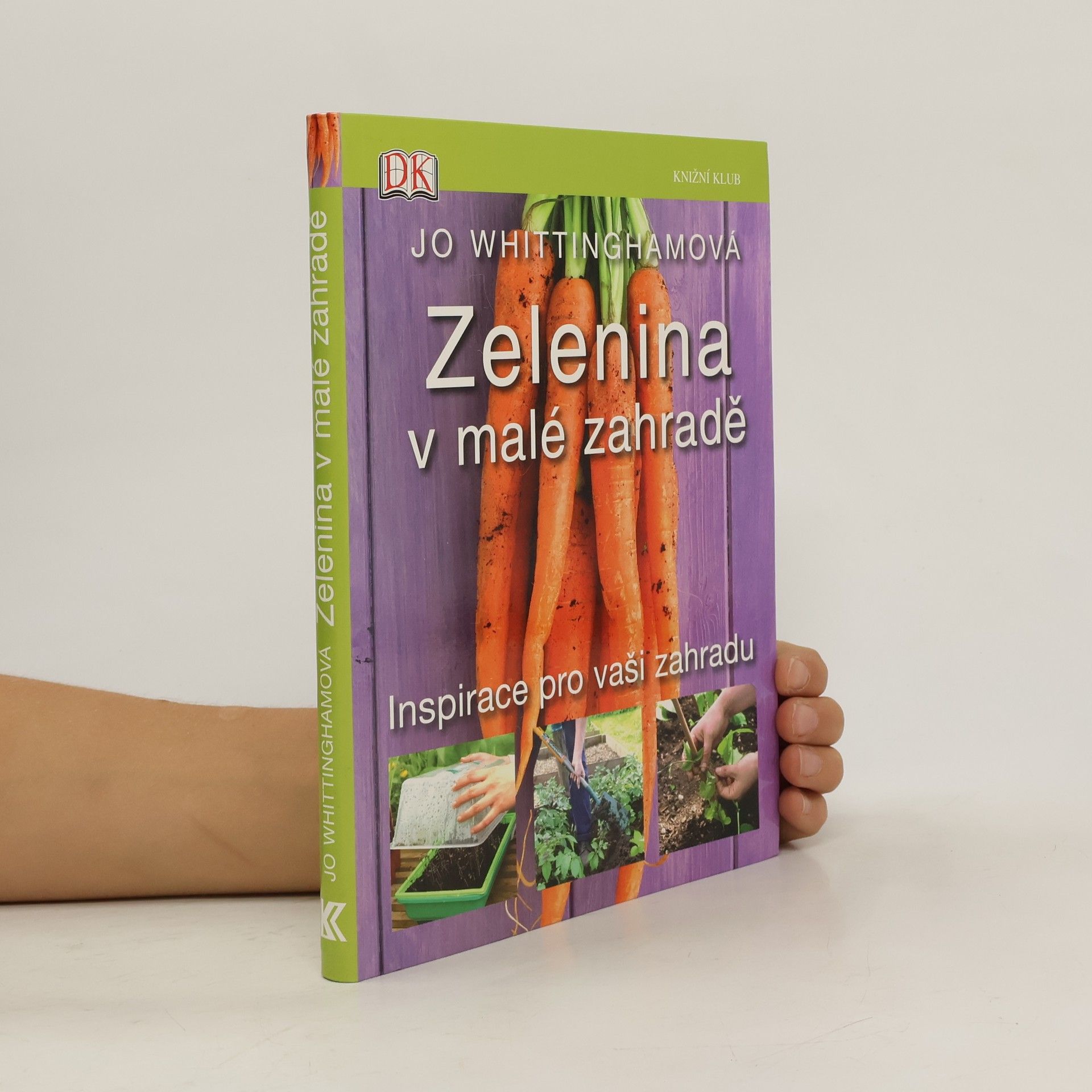 Jo Whittingham Zelenina v malé zahradě
