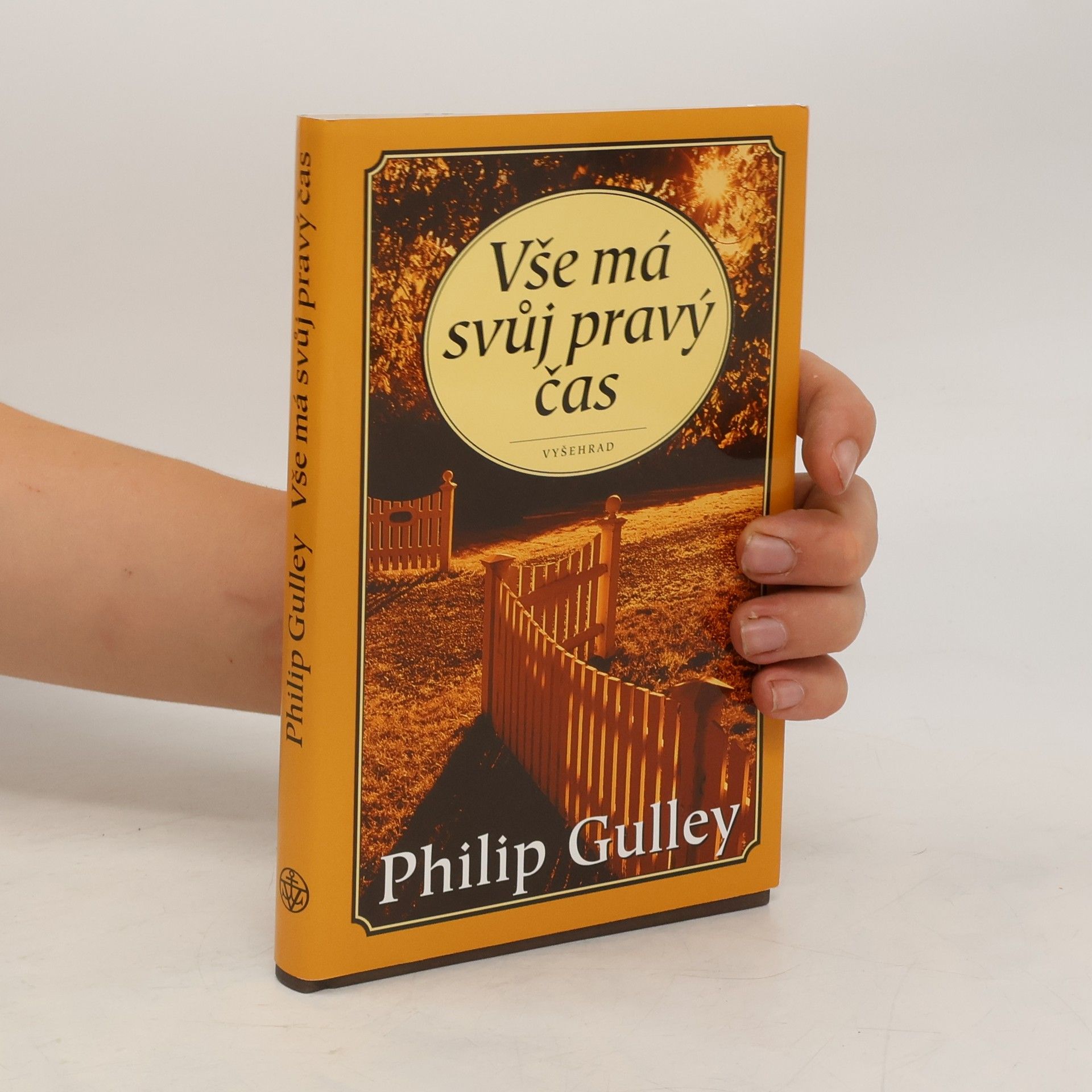 Gulley Philip Vše má svůj pravý čas