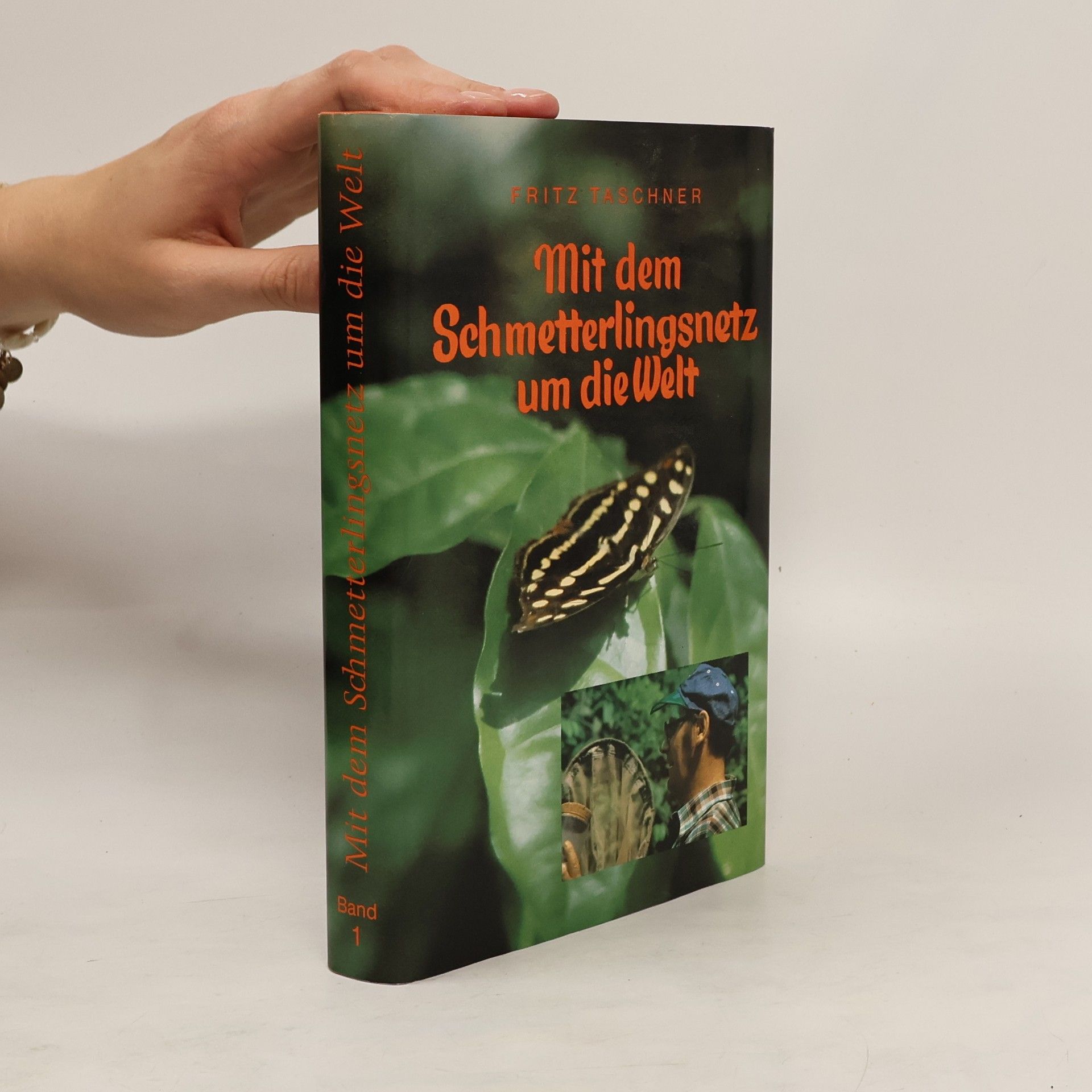 Fritz Taschner Mit dem Schmetterlingsnetz um die Welt