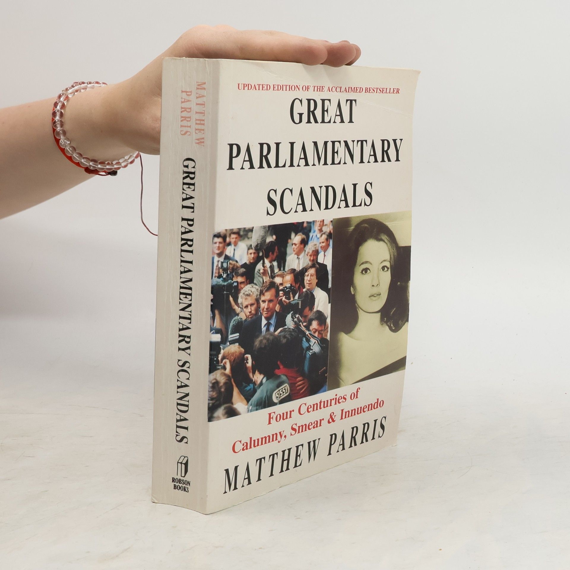 Matthew Parris Great Parliamentary Scandals