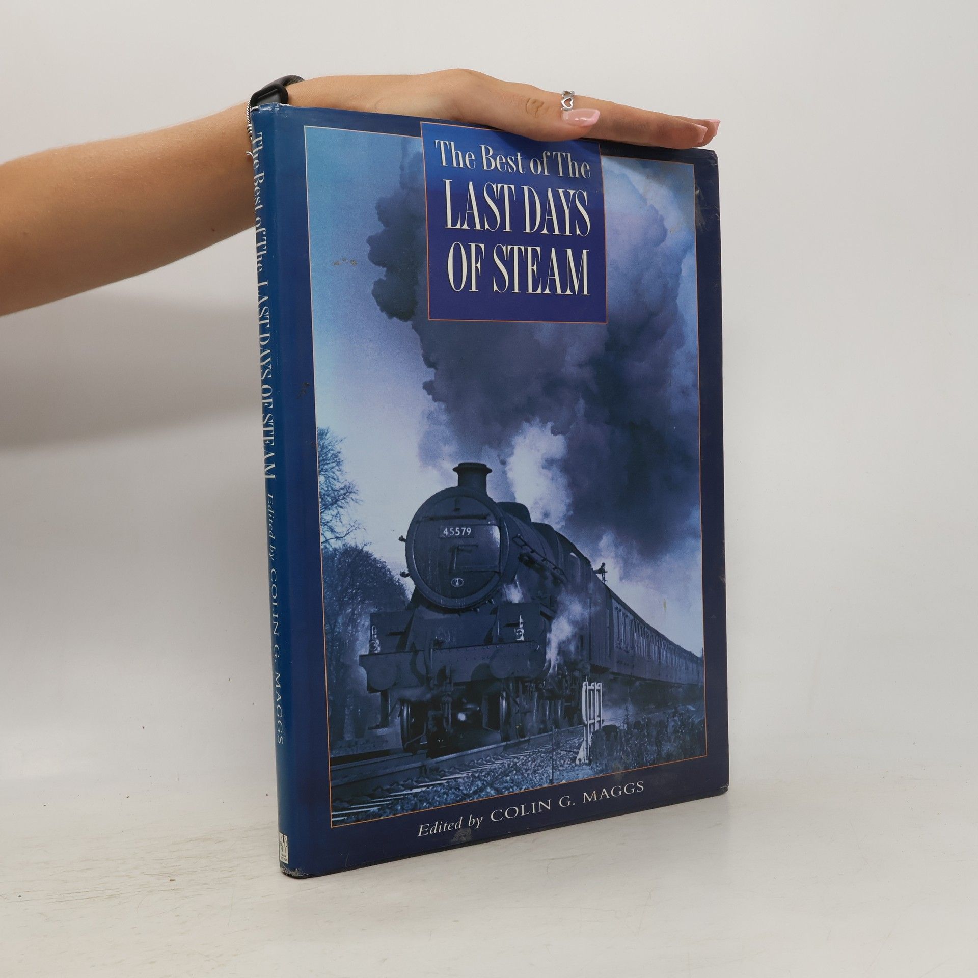 Colin Gordon Maggs The Best of the Last Days of Steam
