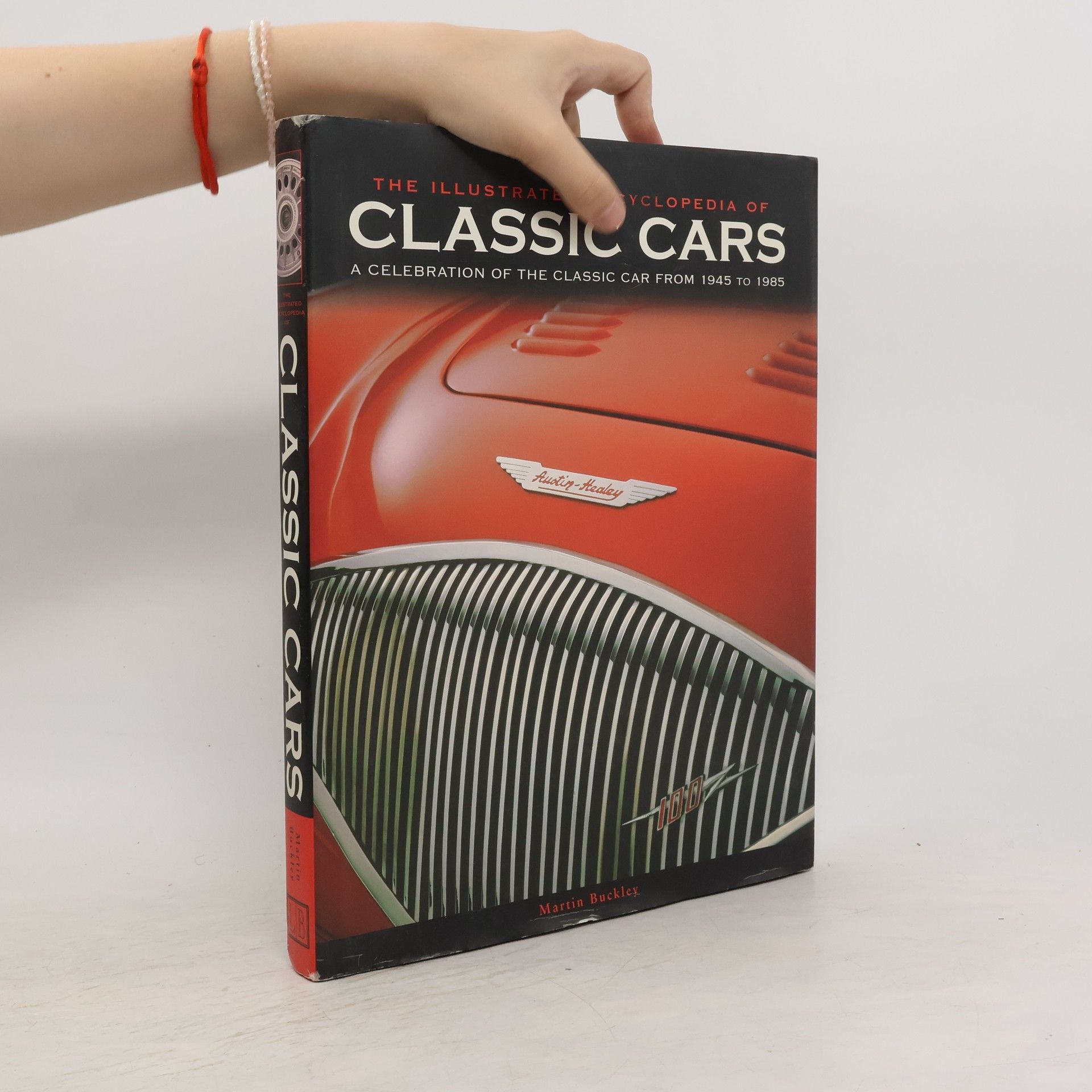 Martin Buckley The Illustrated Encyclopedia of Classic Cars