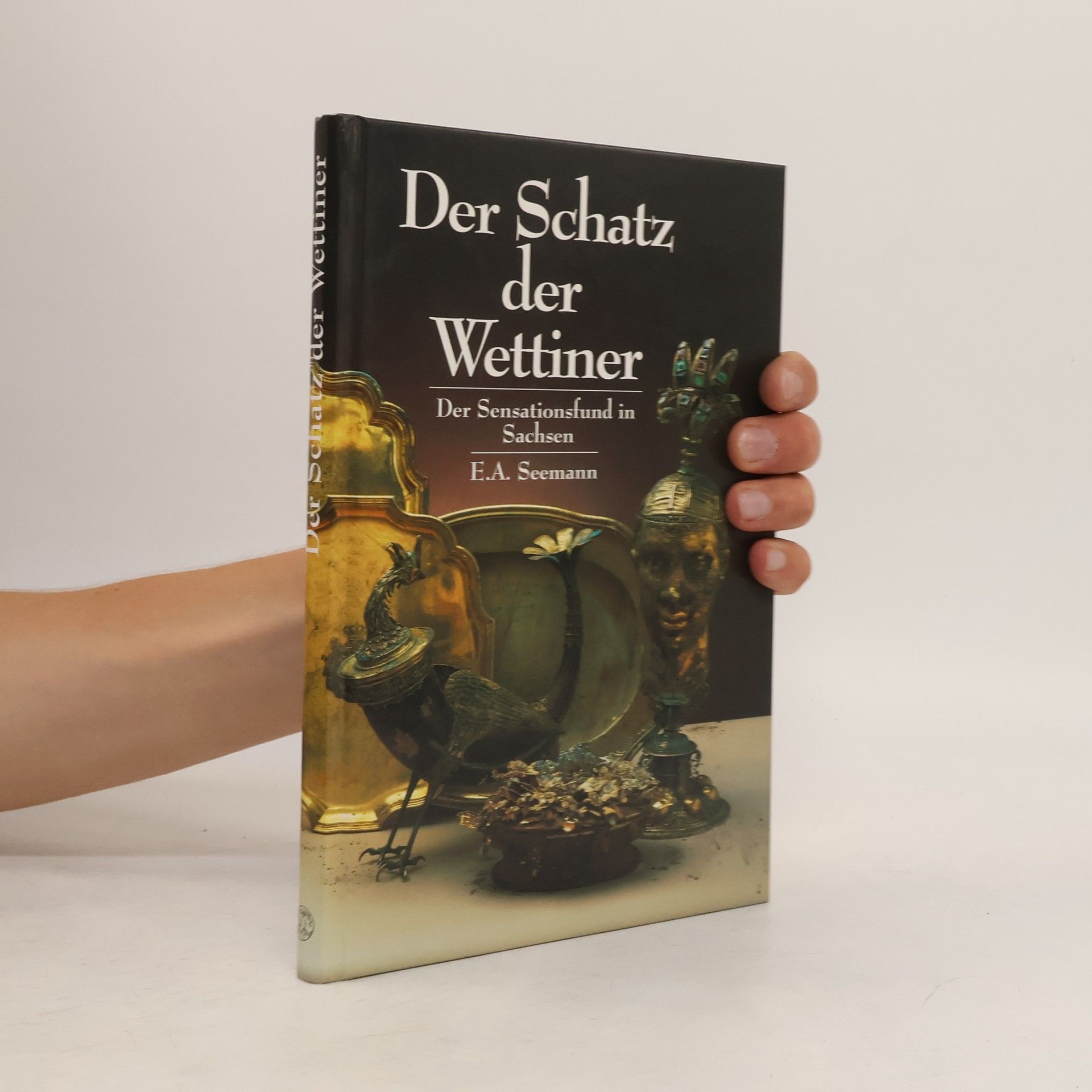 Georg Kretschmann Der Schatz der Wettiner