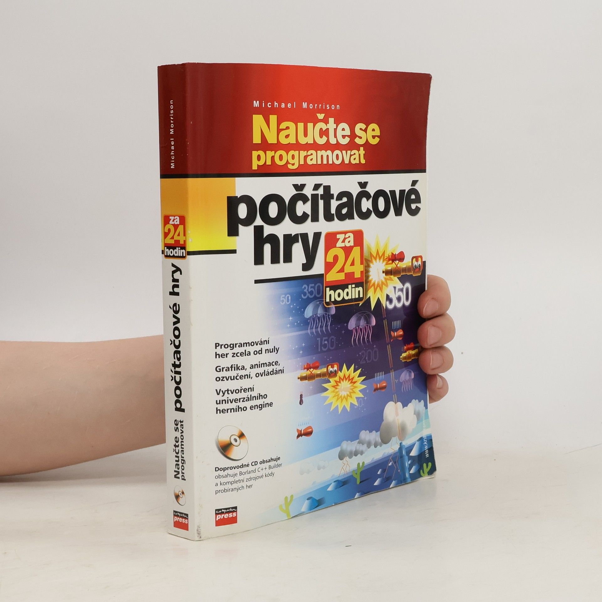 Michael Morrison Naučte se programovat počítačové hry za 24 hodin