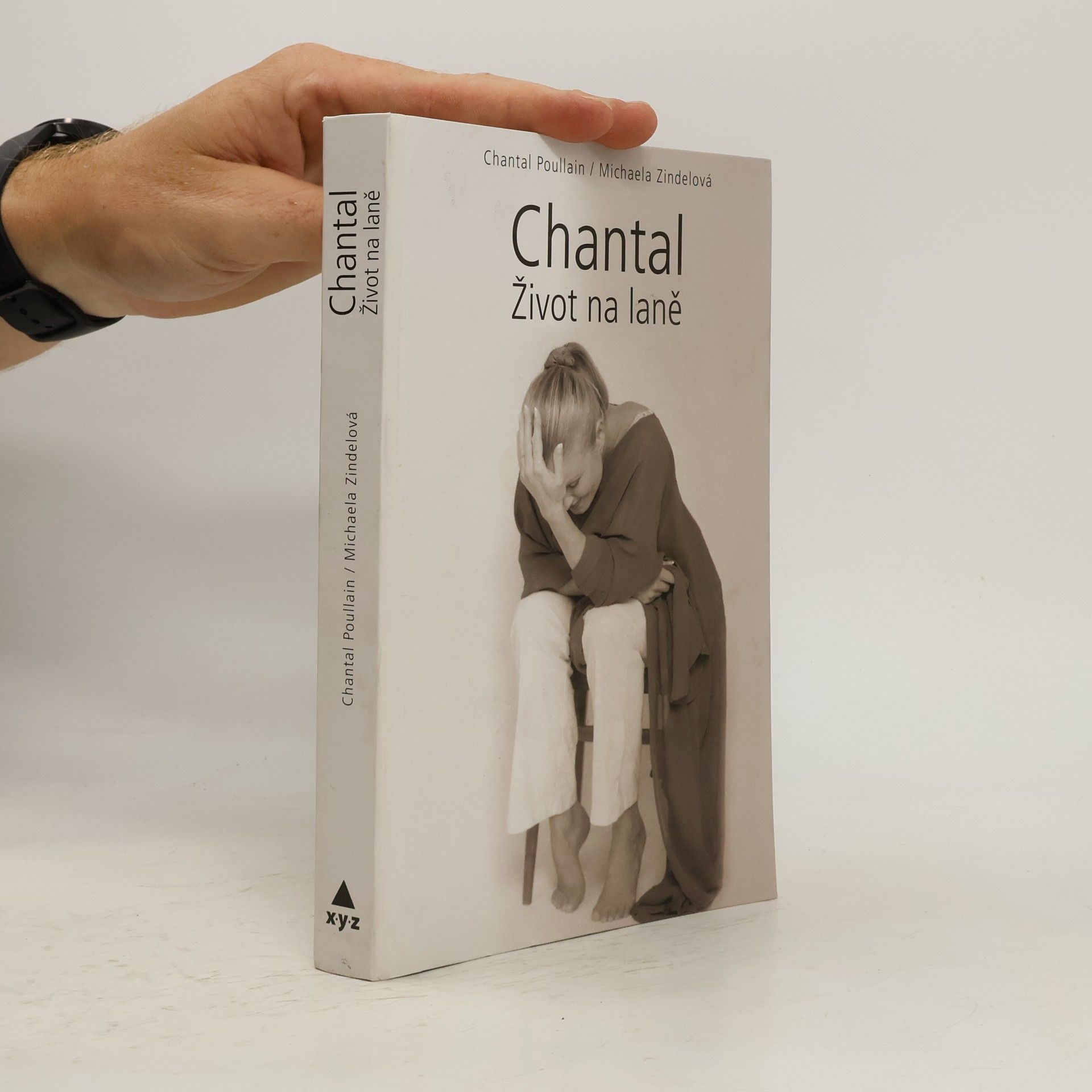 Chantal Poullain Chantal. Život na laně