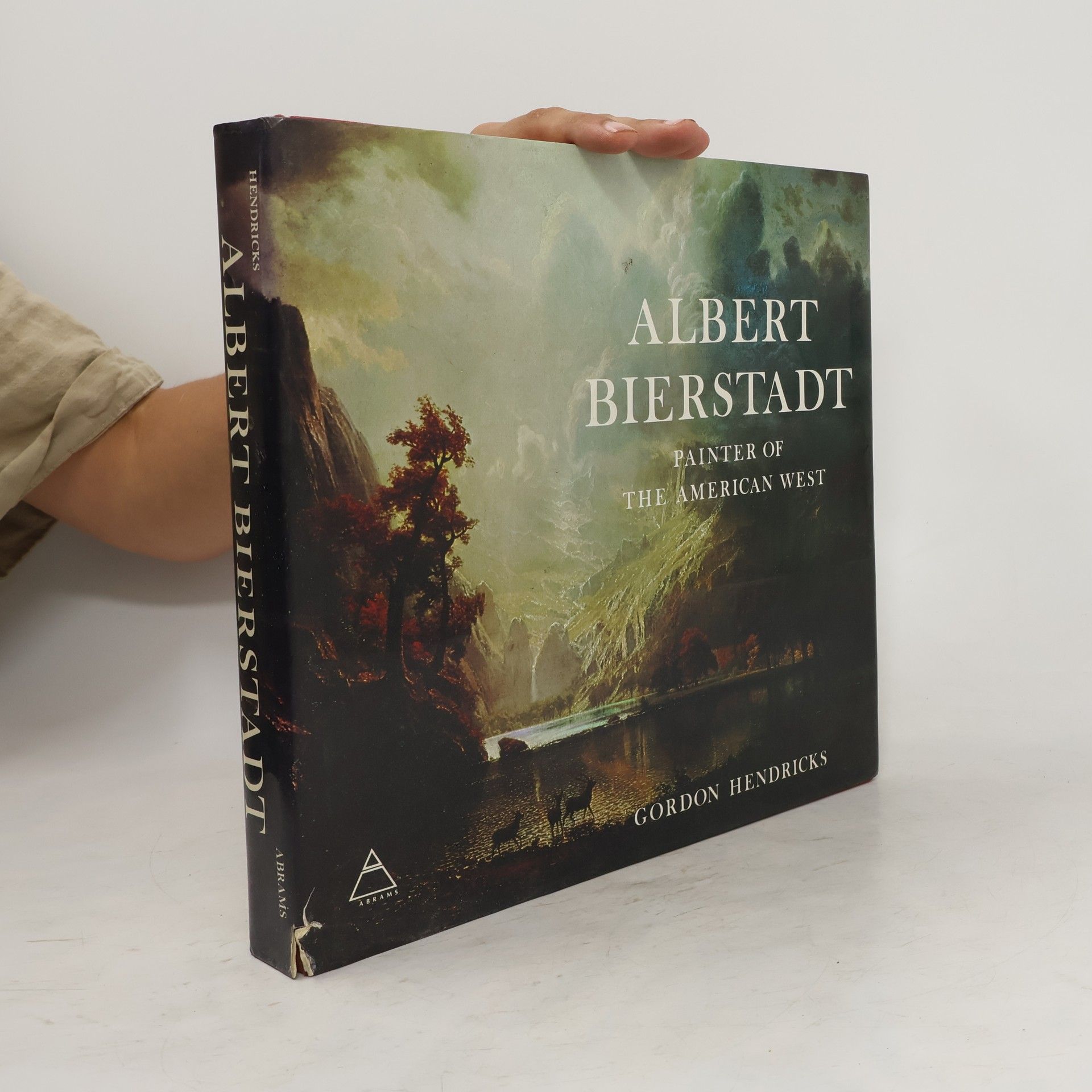 Gordon Hendricks Albert Bierstadt: Painter of the American West
