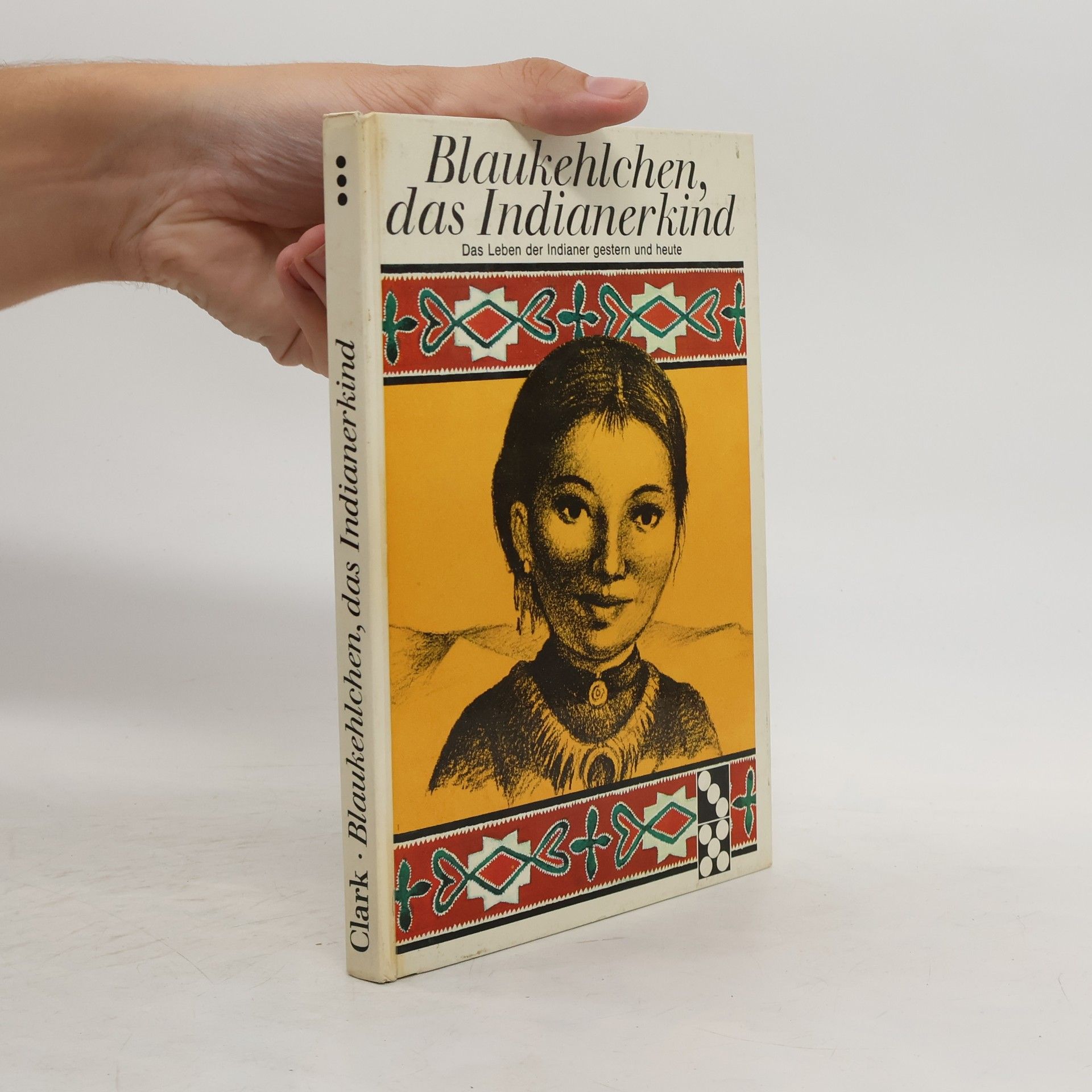 Ann Nolan Clark Blaukehlchen, das Indianerkind