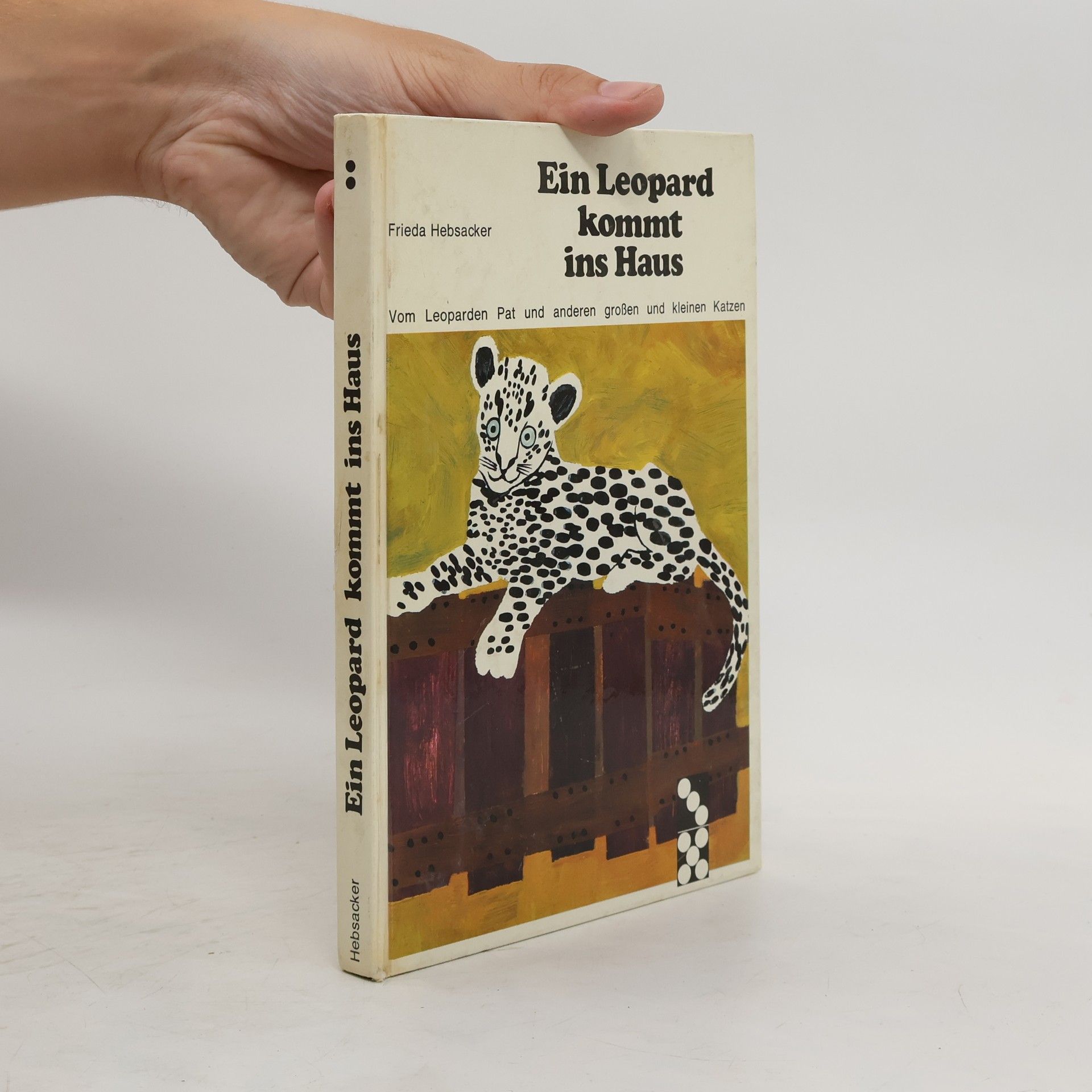 Frieda Hebsacker Ein Leopard kommt ins Haus