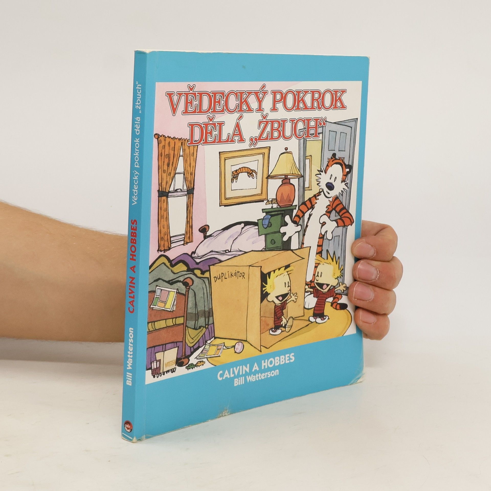 Bill Watterson Vědecký pokrok dělá „žbuch“