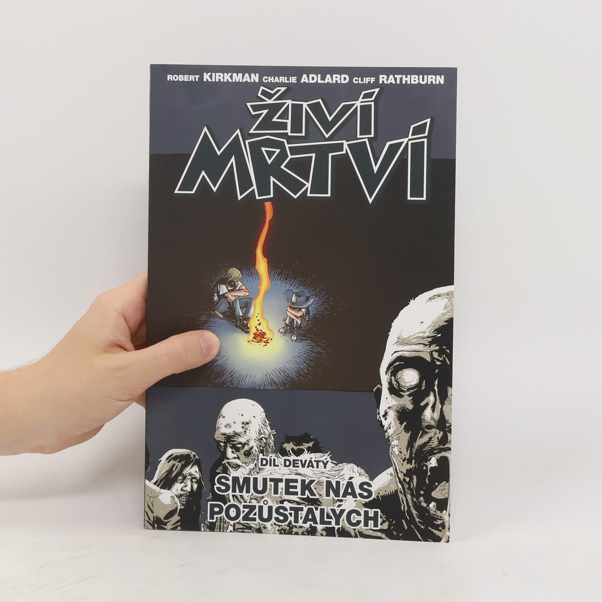 Robert Kikman Živí mrtví 9: Smutek nás pozůstalých