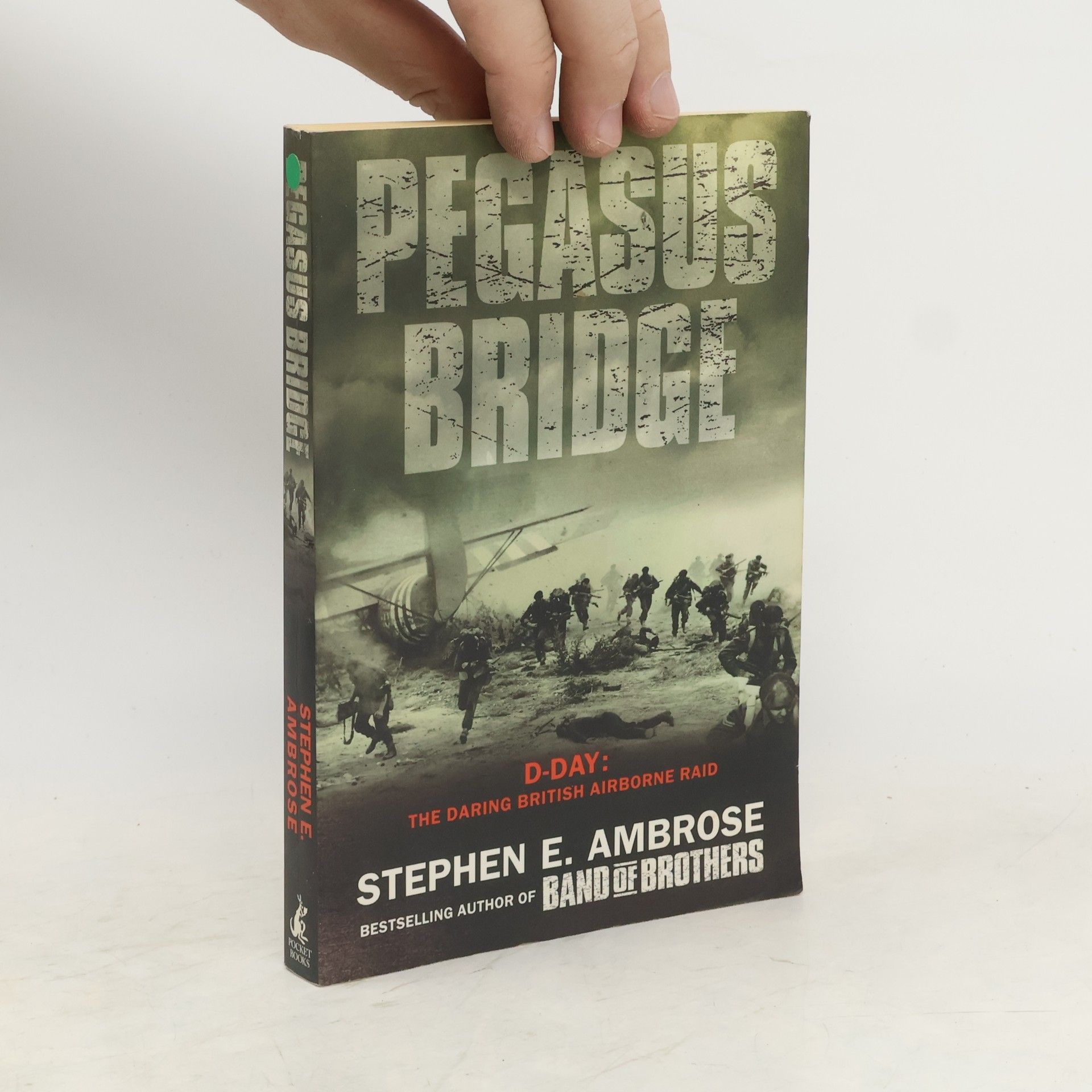Stephen E Ambrose Pegasus Bridge