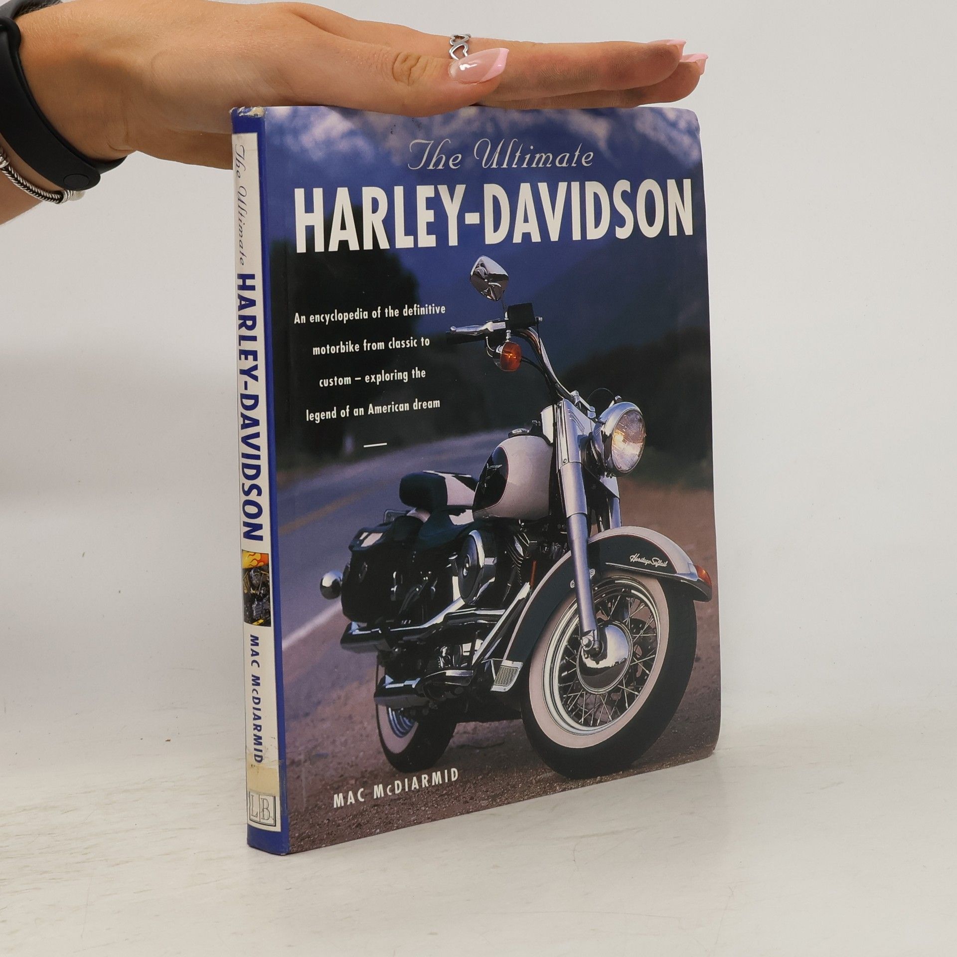 Mac McDiarmid The Ultimate Harley Davidson
