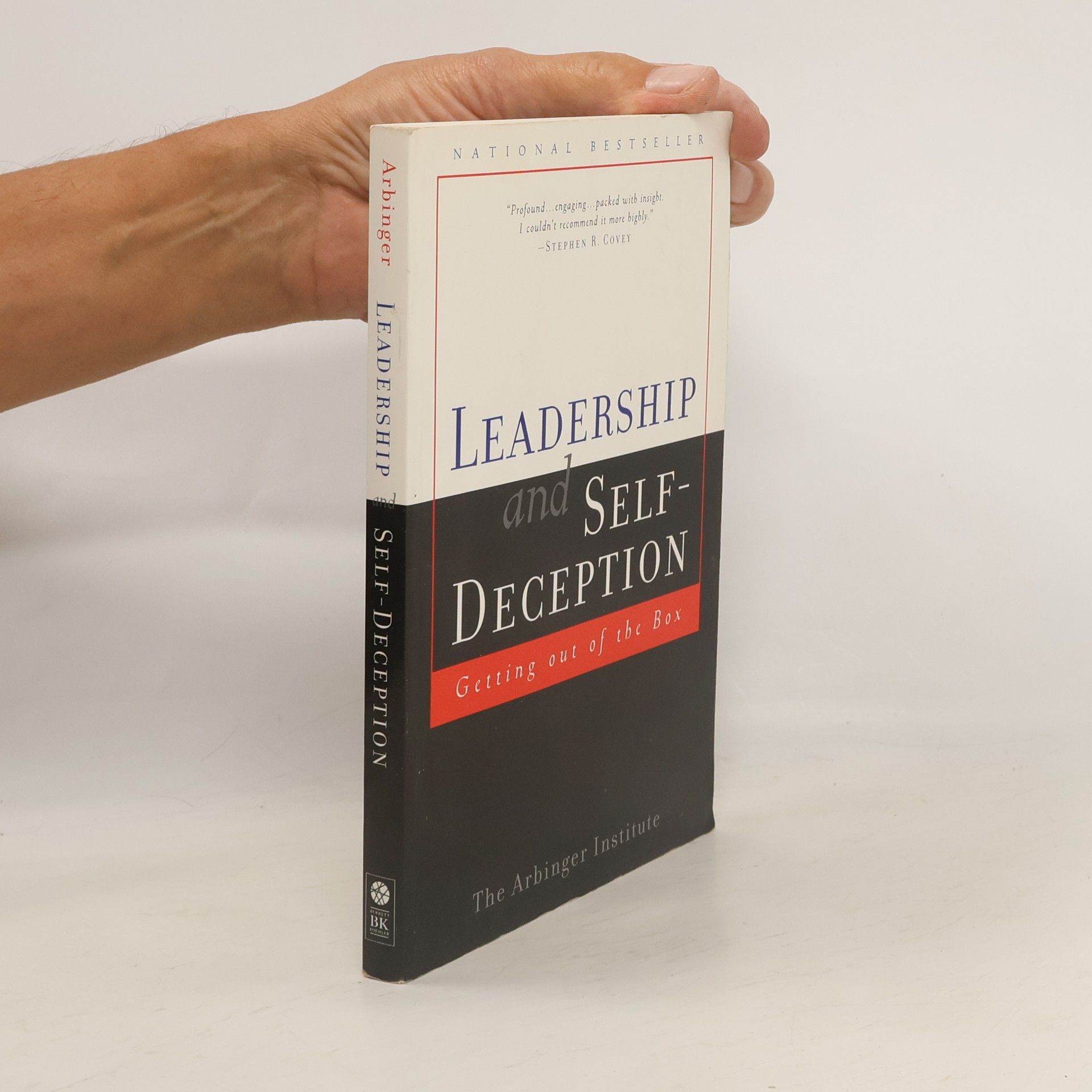 Arbinger Institute Leadership and Self-deception