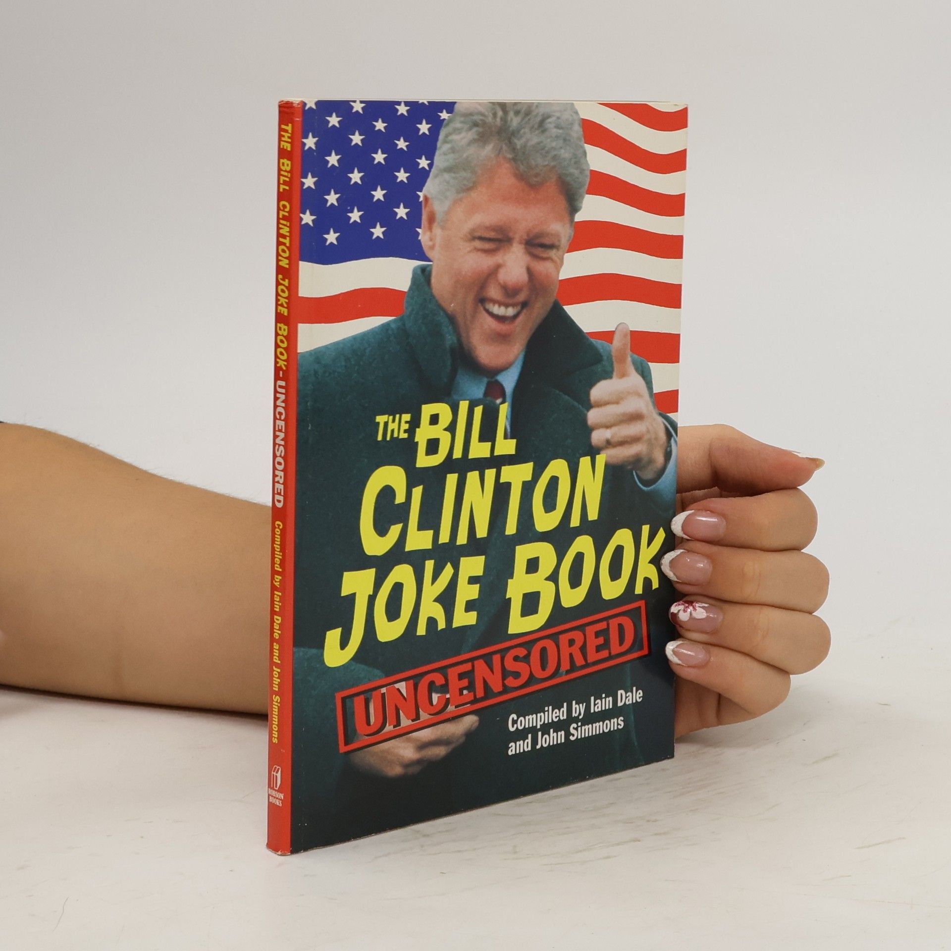 Iain Dale The Bill Clinton Joke Book