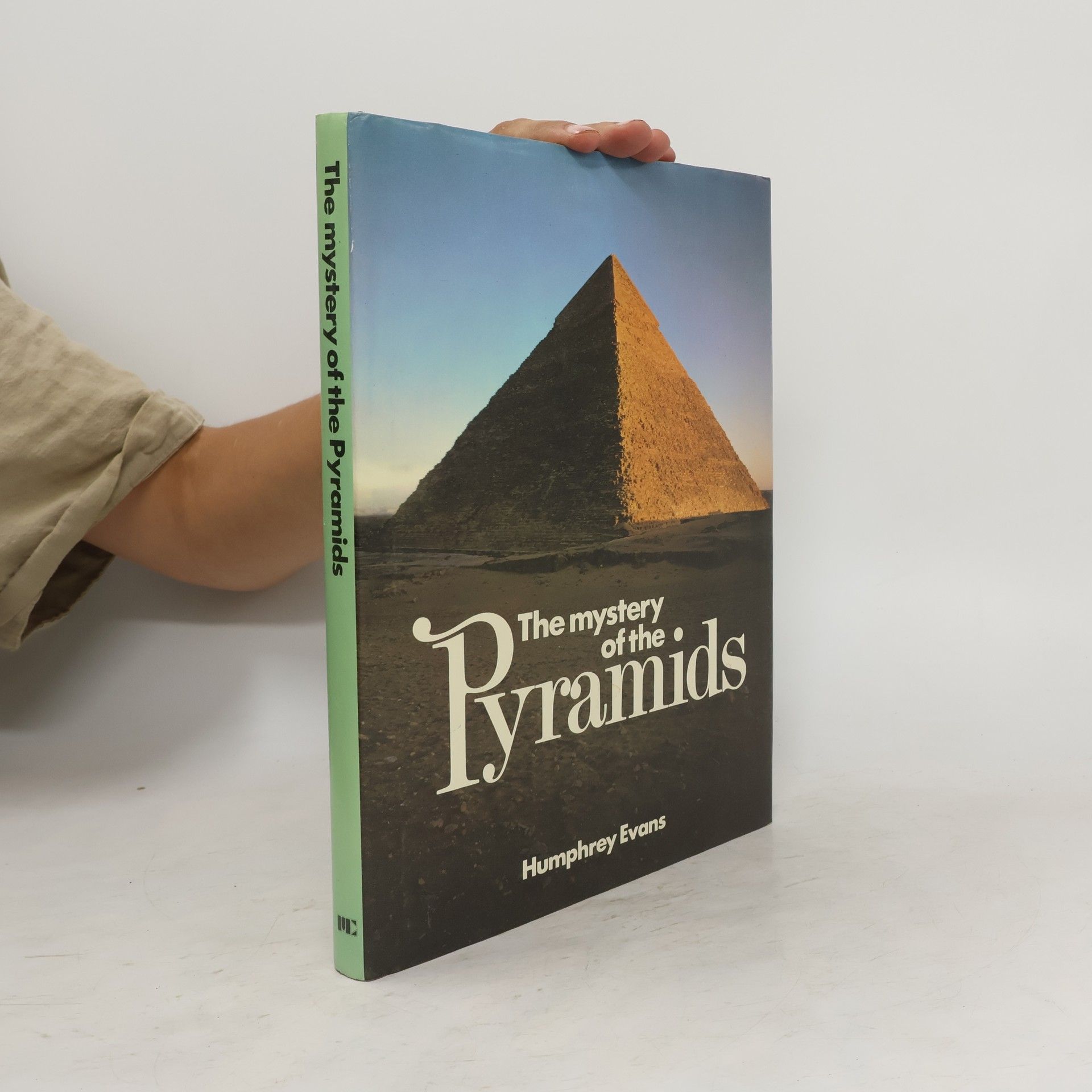 Humphrey Evans The Mystery of the Pyramids