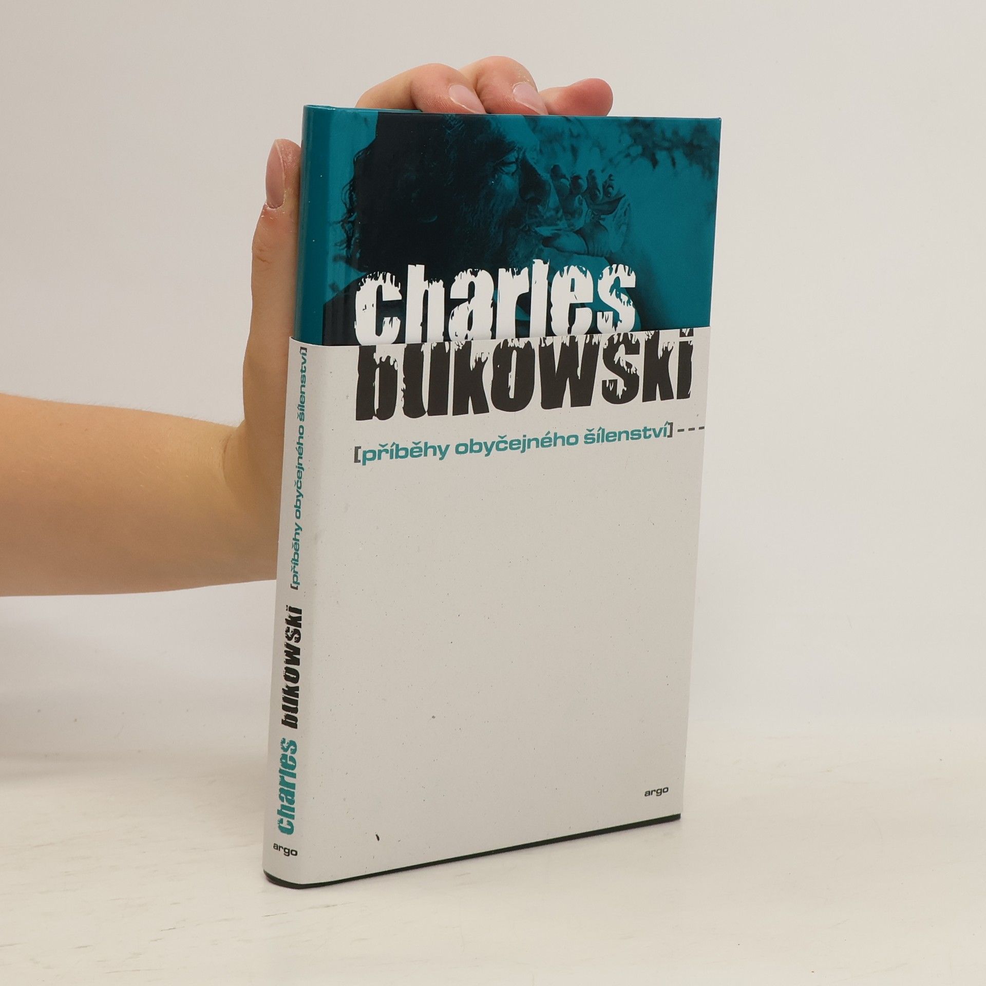 Charles Bukowski Příběhy obyčejného šílenství