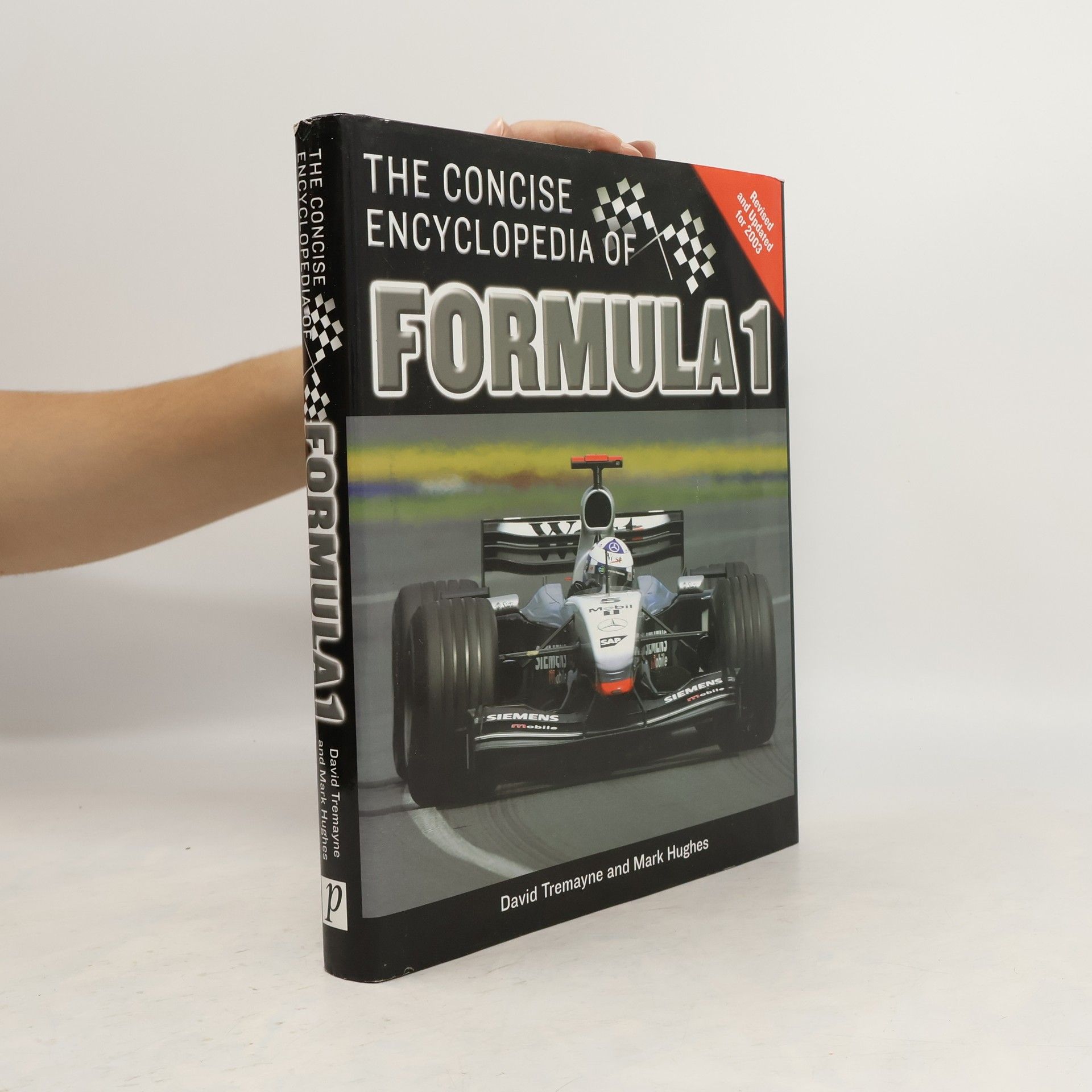 David Tremayne The Concise Encyclopedia of Formula One