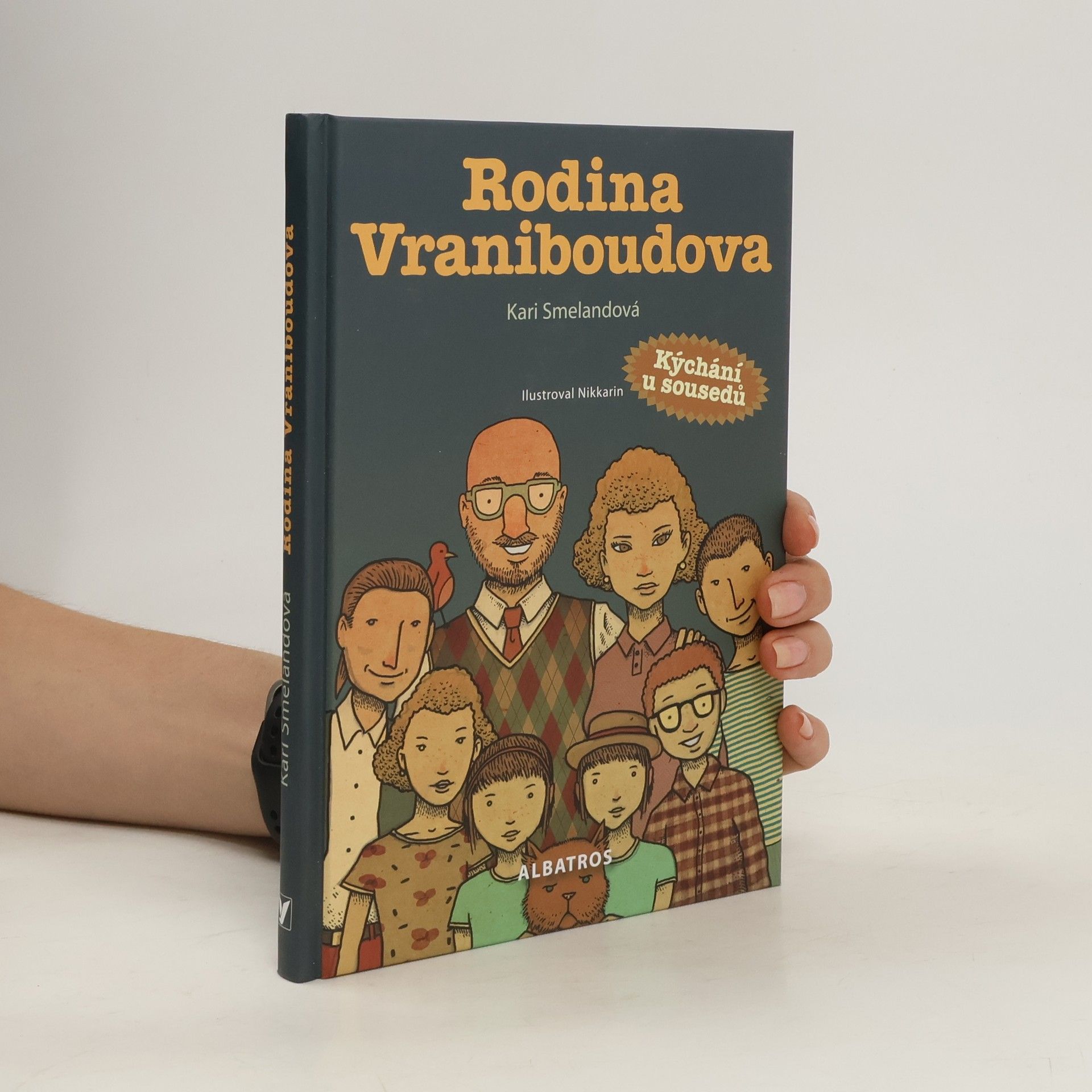 Kari Smeland Rodina Vraniboudova : kýchání u sousedů