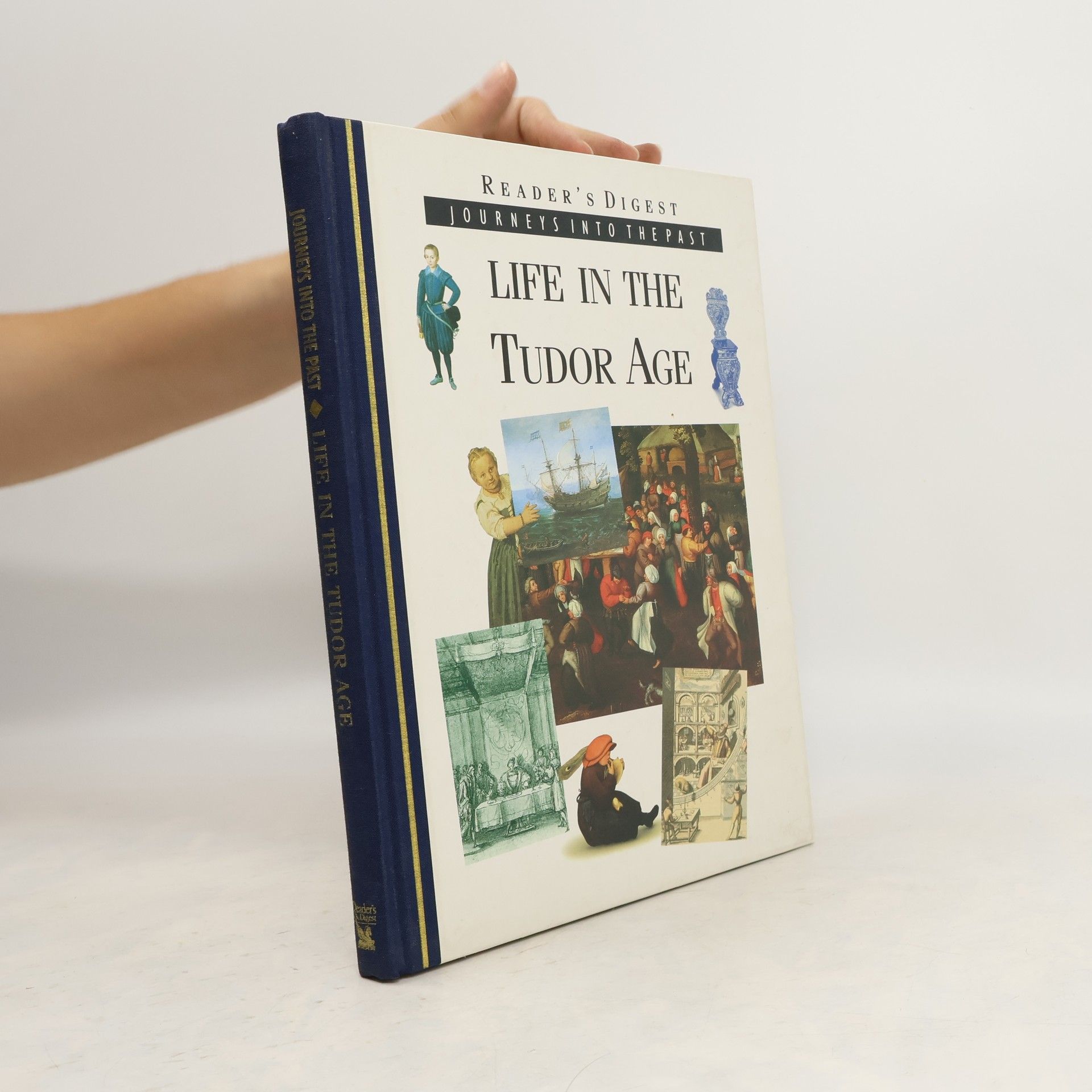 Adam Nicolson Life in the Tudor Age