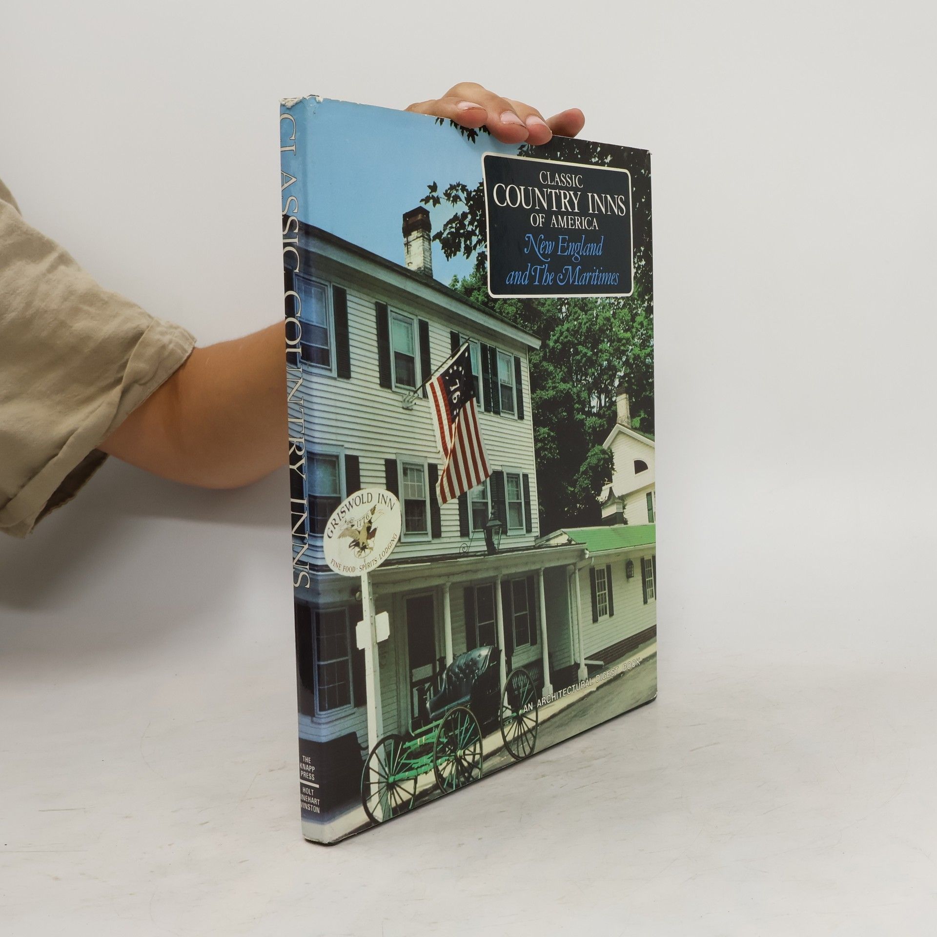 Lilo Raymond Classic Country Inns of America, New England and the Maritimes