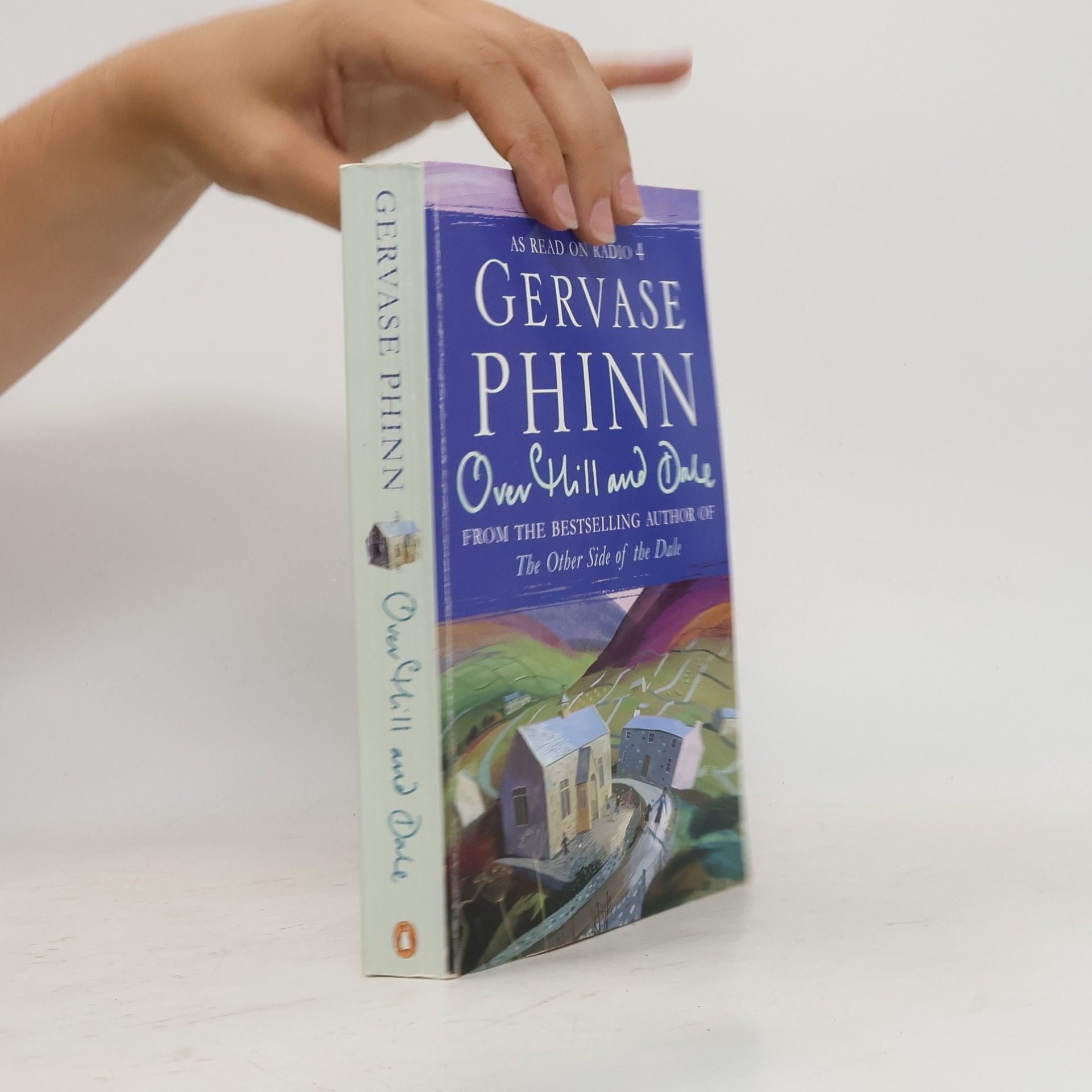 Gervase Phinn Over Hill and Dale