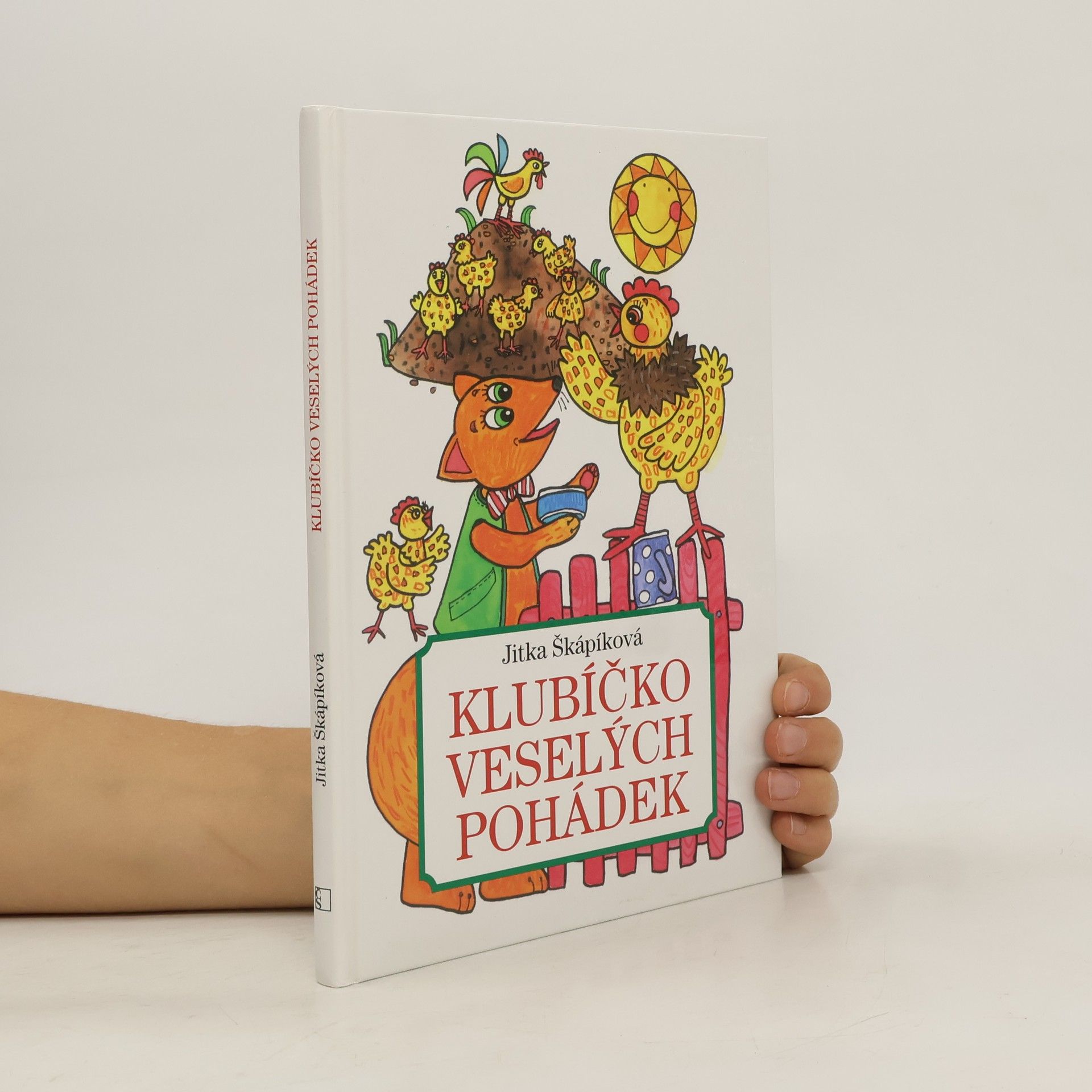 Jitka Škápíková Klubíčko veselých pohádek