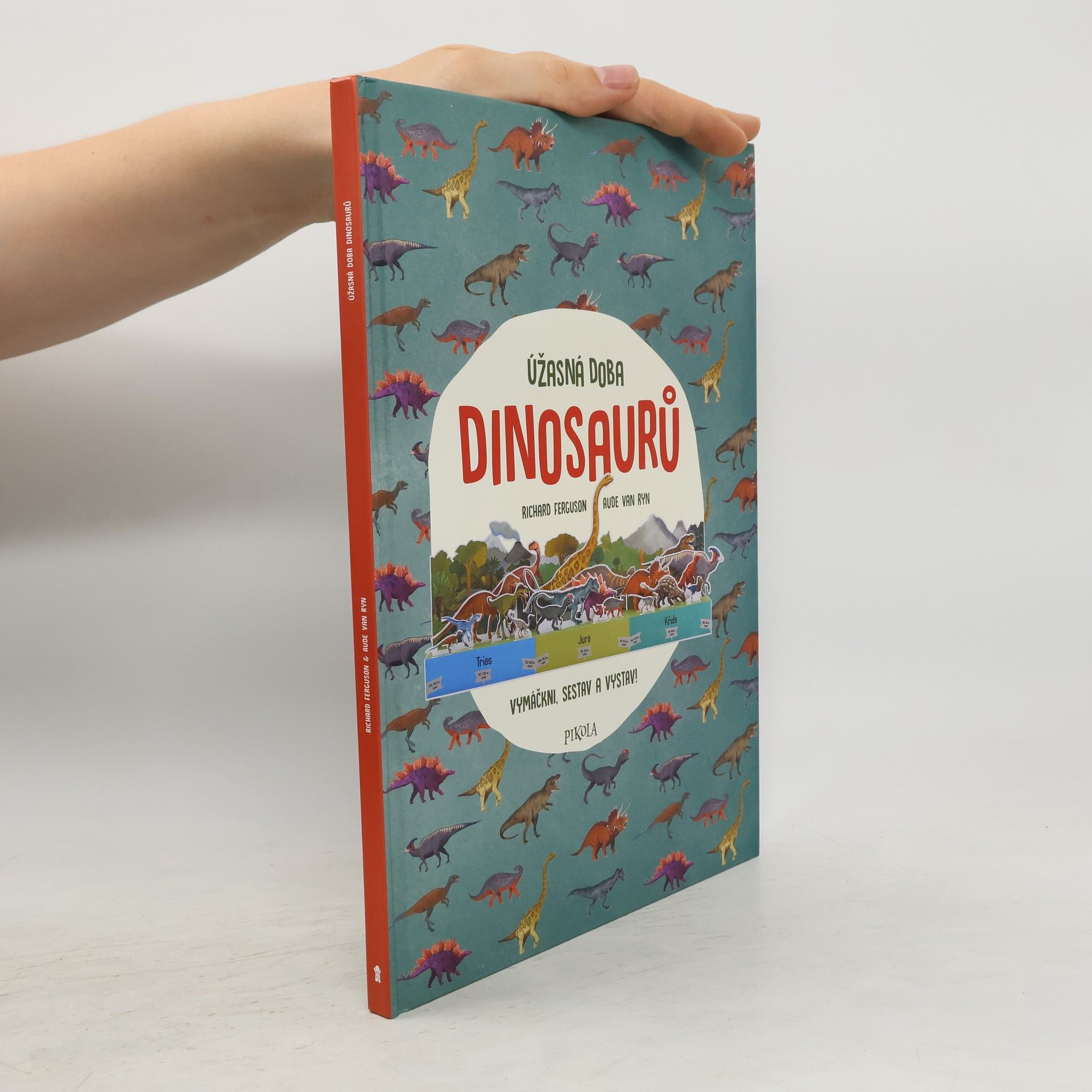 Richard Ferguson Úžasná doba dinosaurů