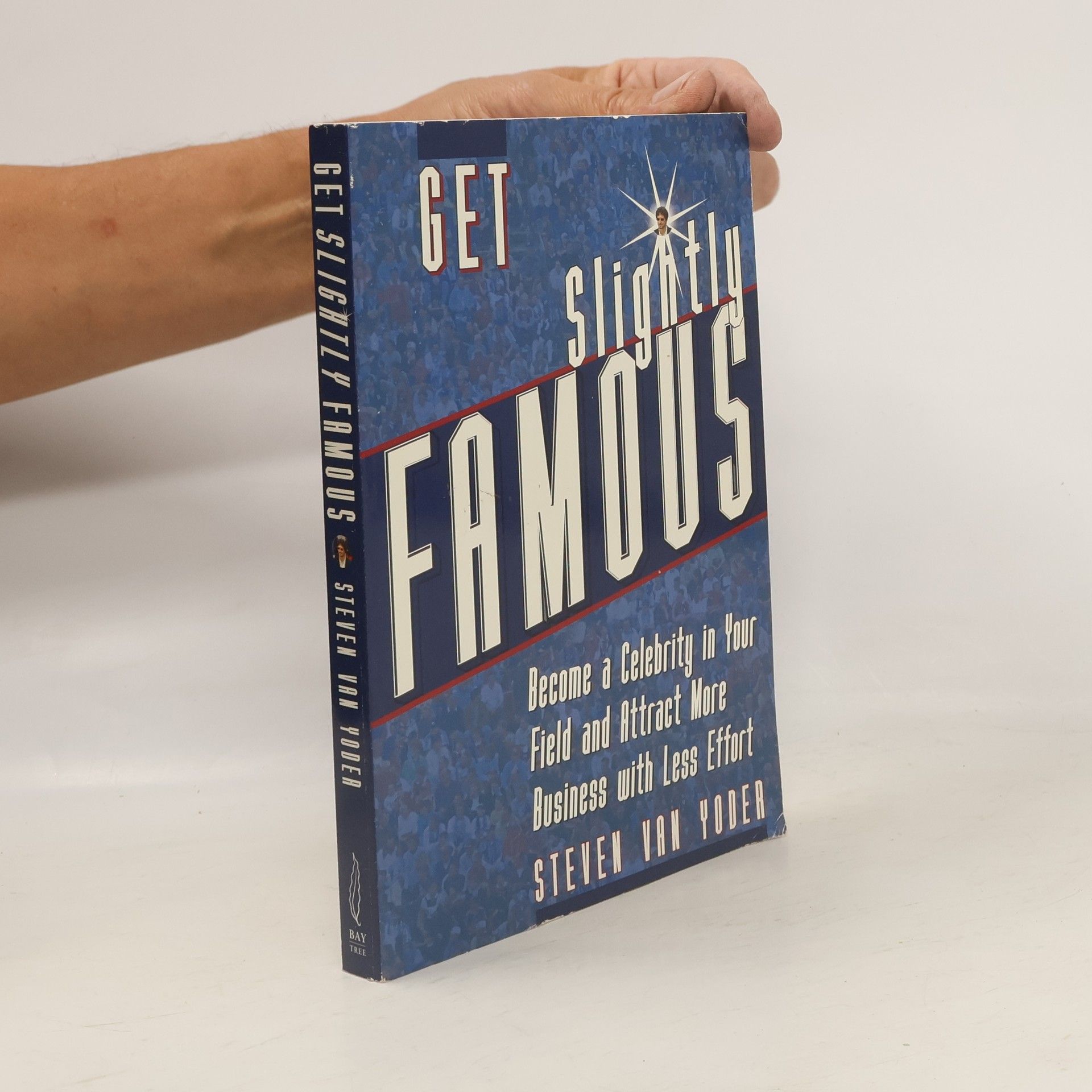 Steven Van Yoder Get Slightly Famous