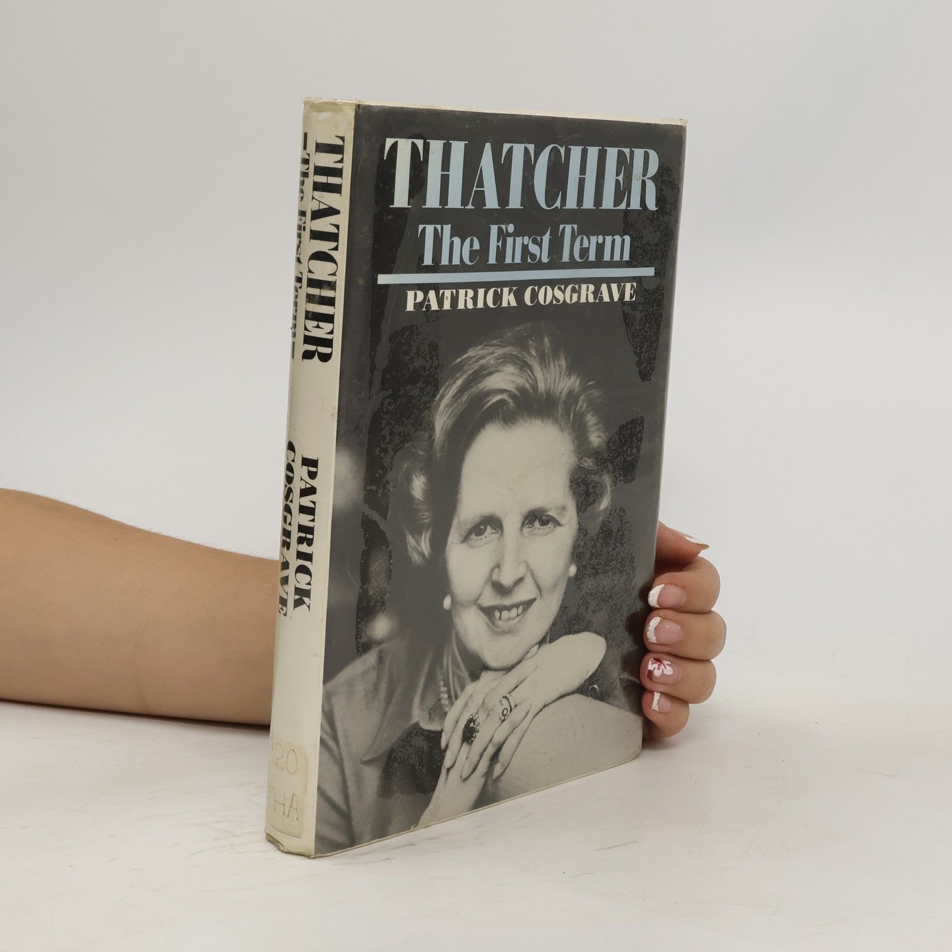 Patrick Cosgrave Thatcher