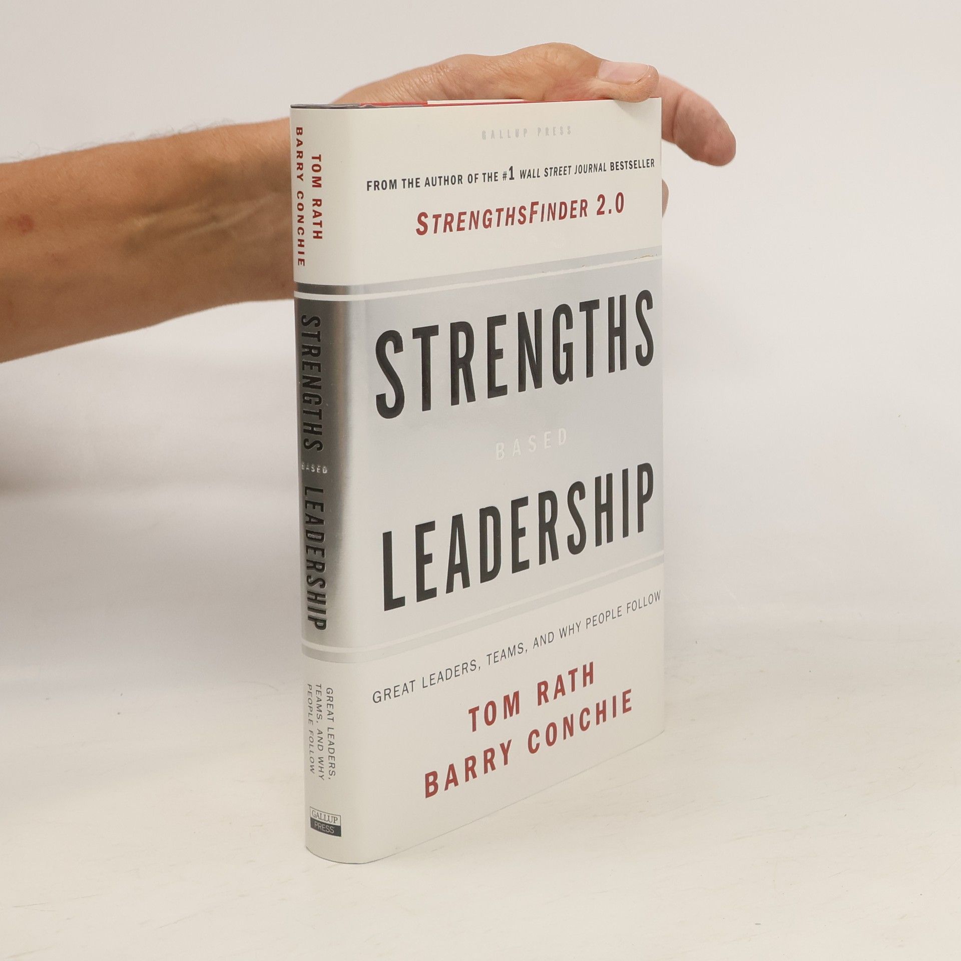 Tom Rath Strengths Based Leadership