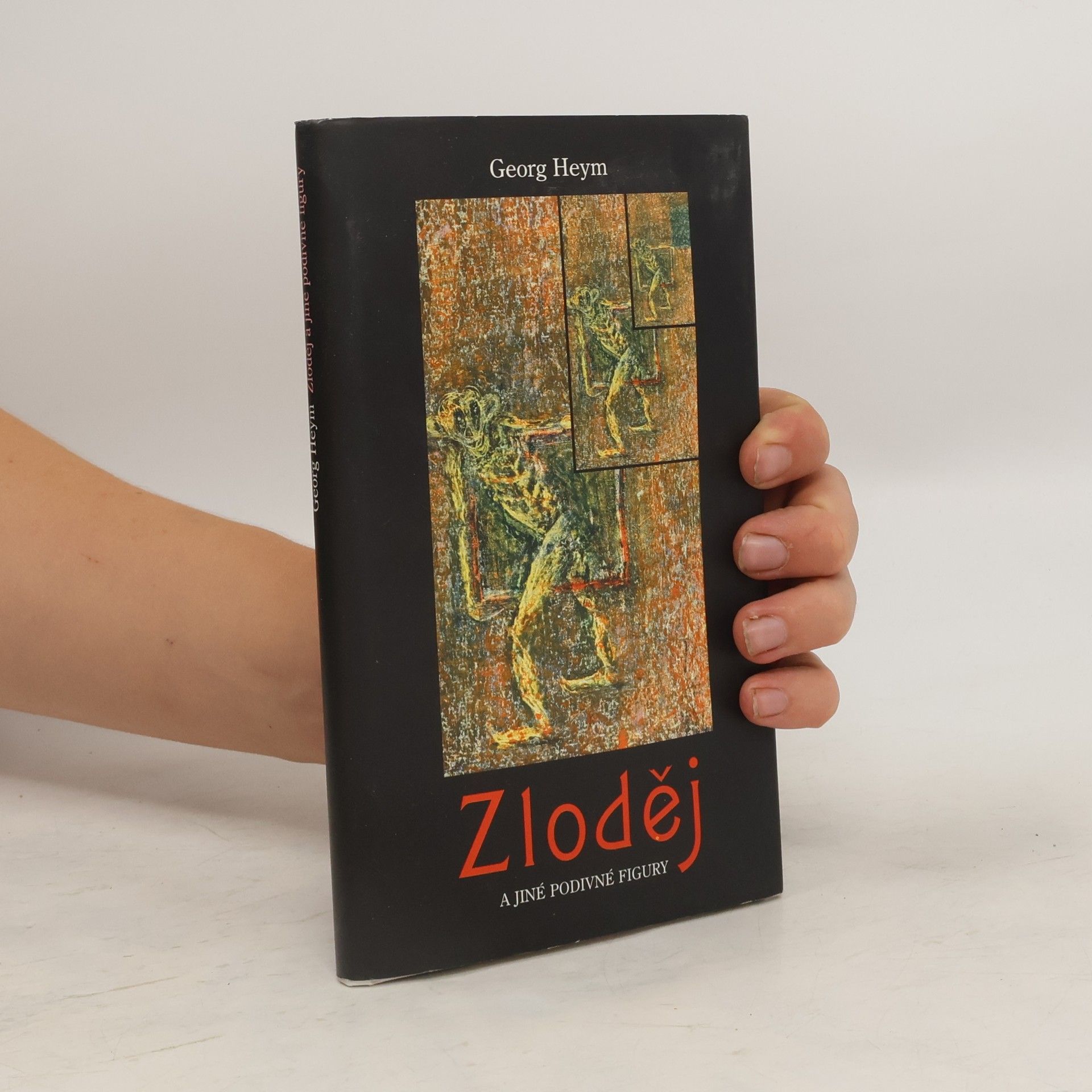 Georg Heym Zloděj a jiné podivné figury