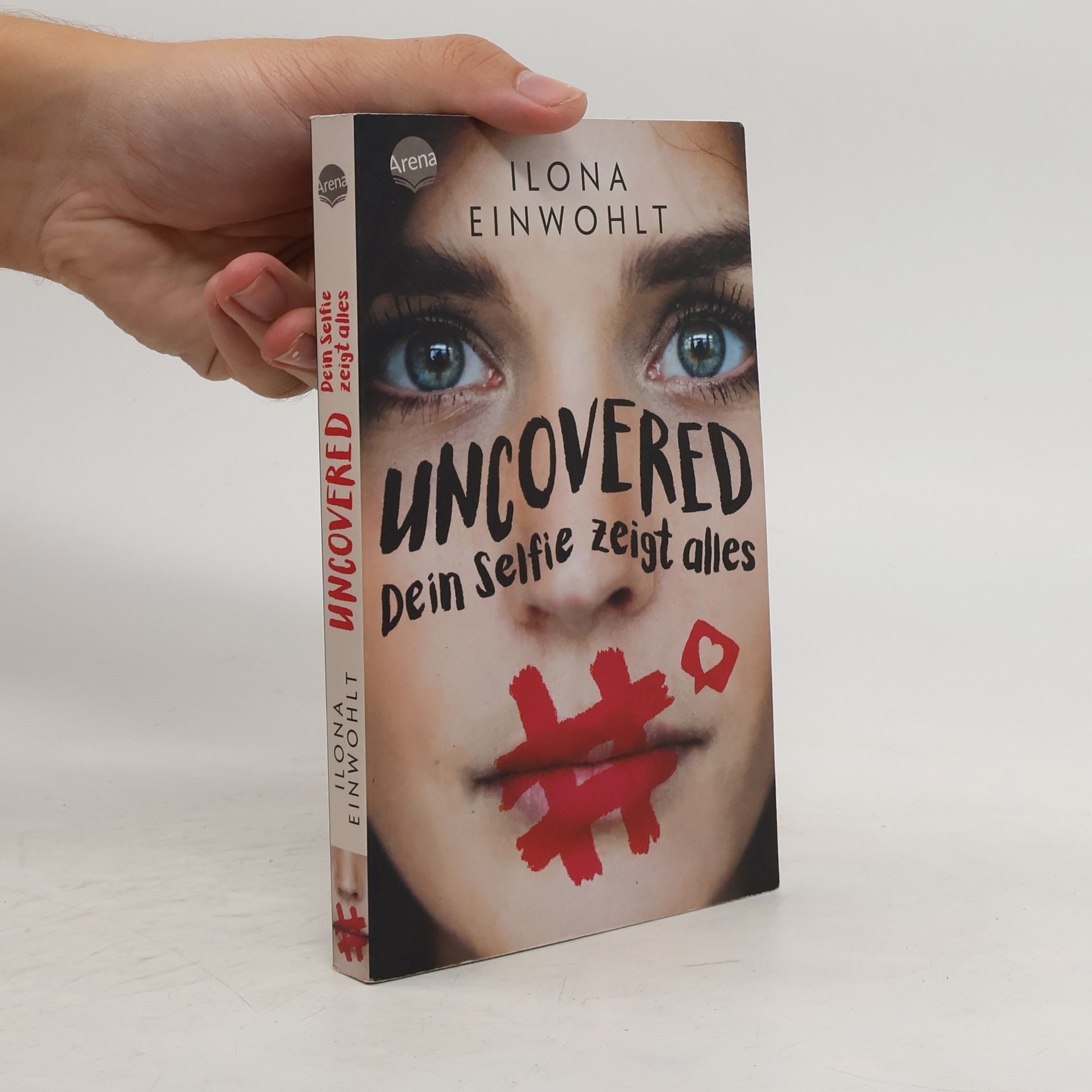 Ilona Einwohlt Uncovered - Dein Selfie zeigt alles