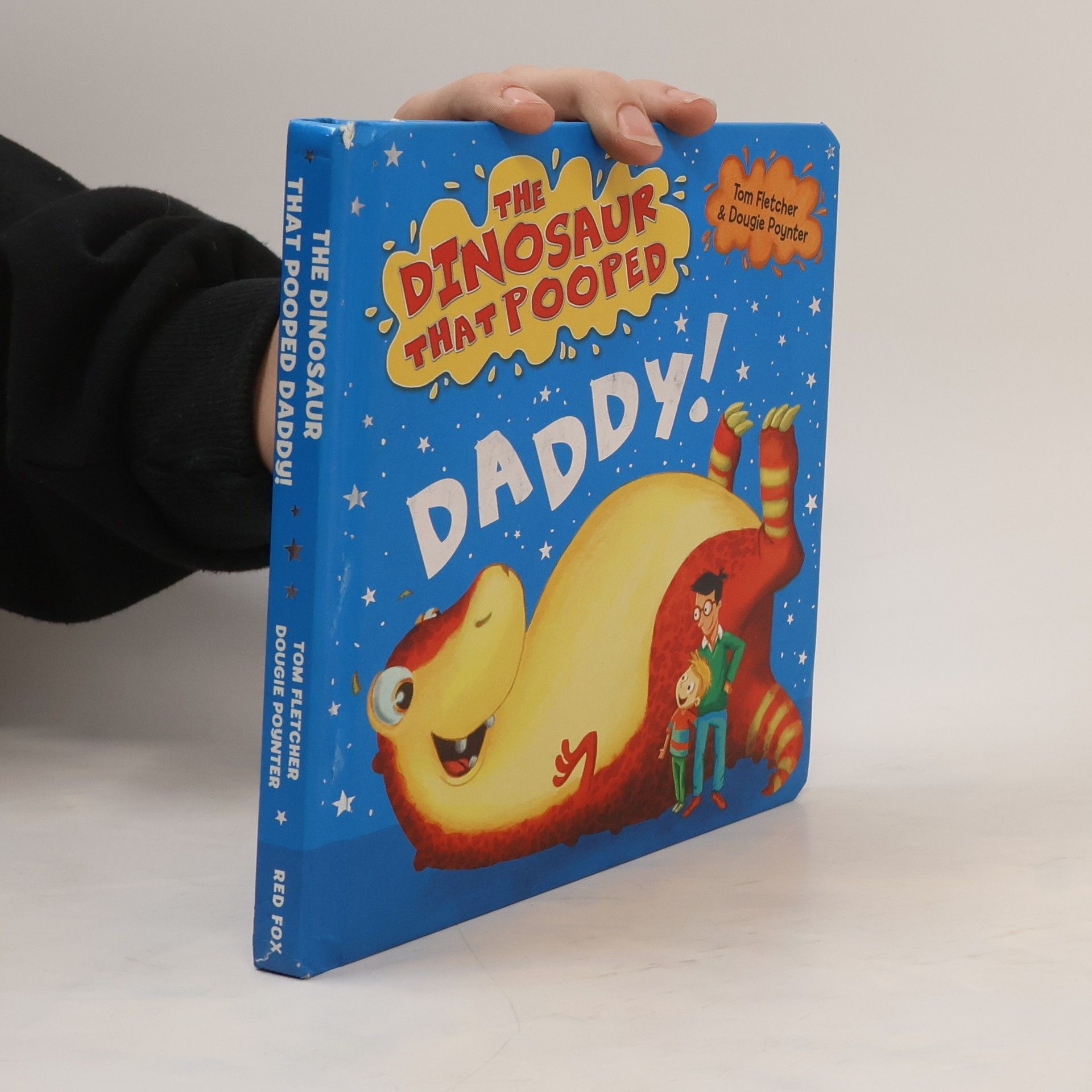 Tom Fletcher The Dinosaur That Pooped Daddy!