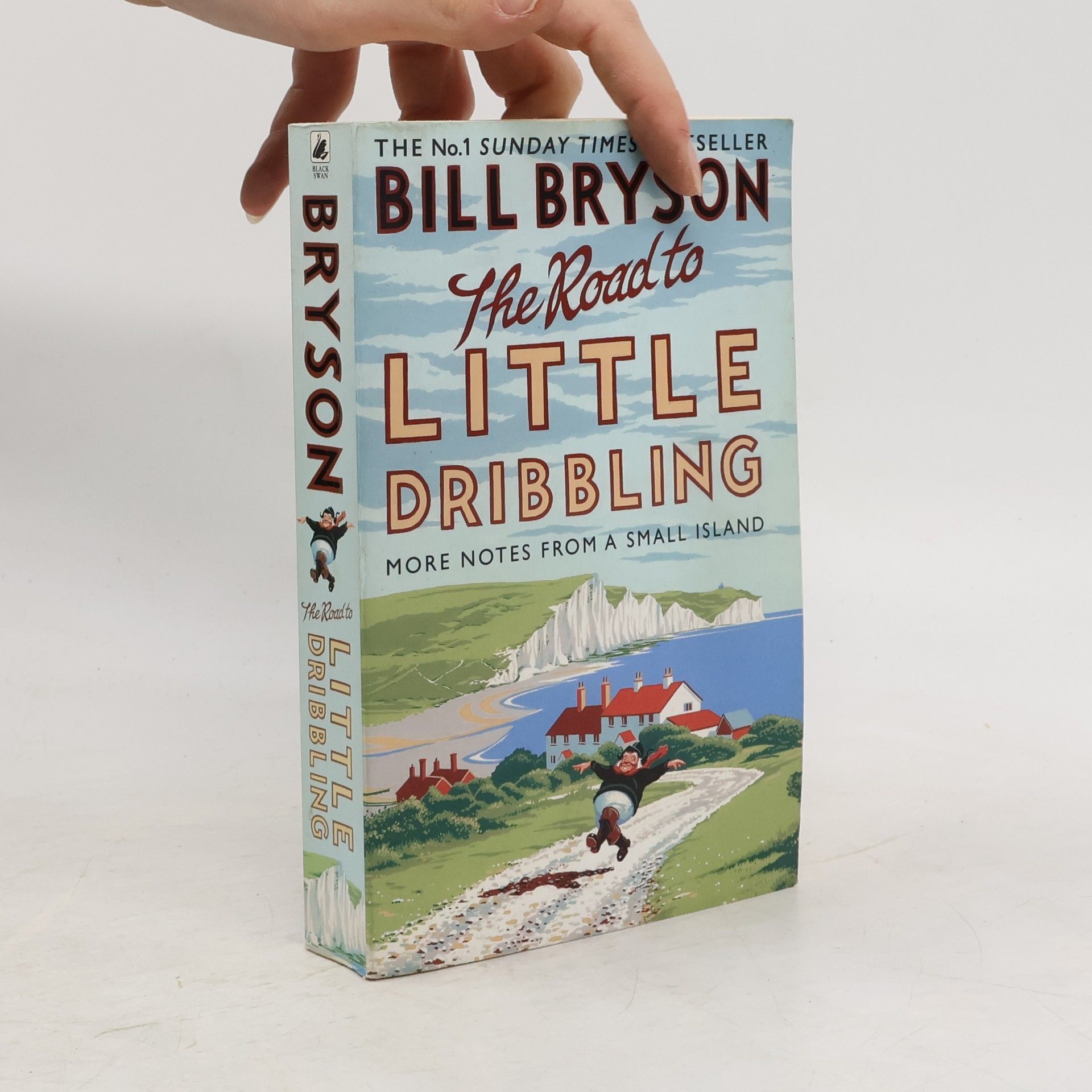 Bill Bryson The road to little dribbling. More notes from a small island.