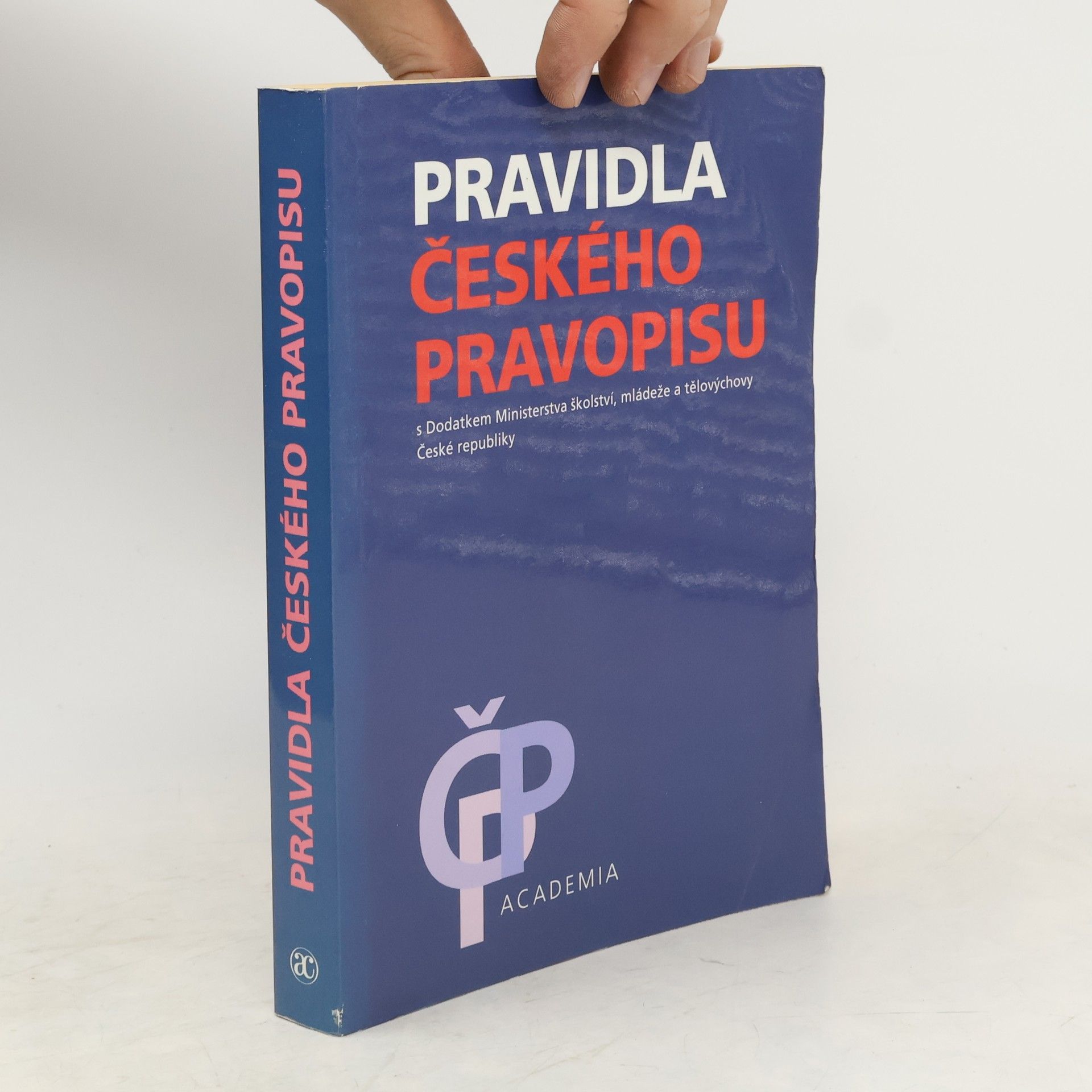Collectif d'auteurs Pravidla českého pravopisu