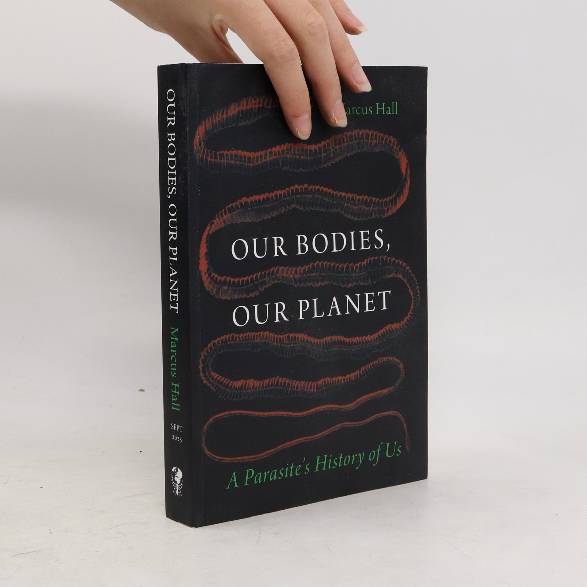 Marcus Hall Our Bodies, Our Planet
