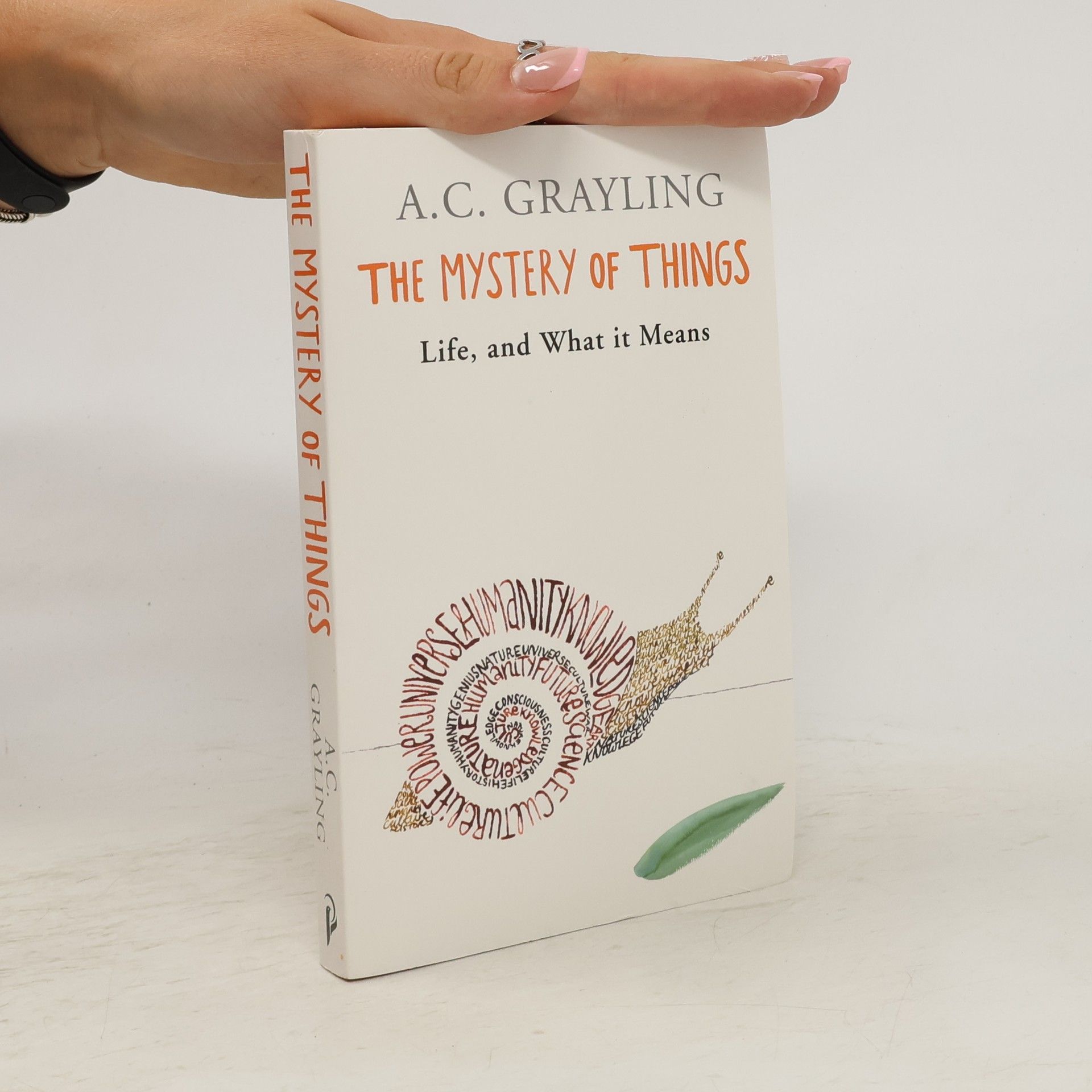 A. C. Grayling The Mystery of Things