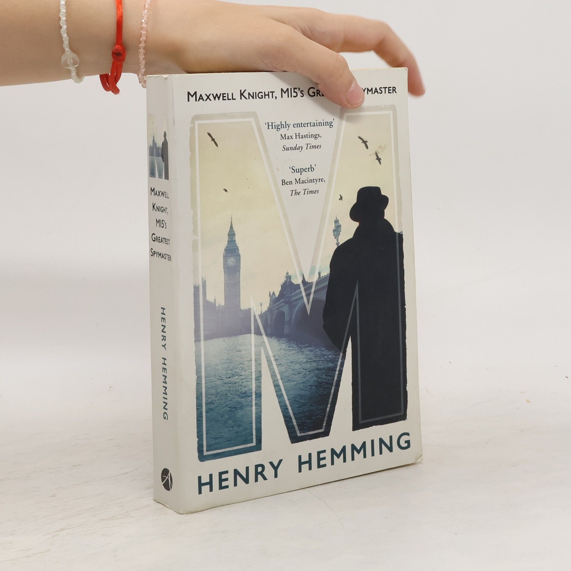 Hemming Henry M : Maxwell Knight, MI5´s Greatest Spymaster