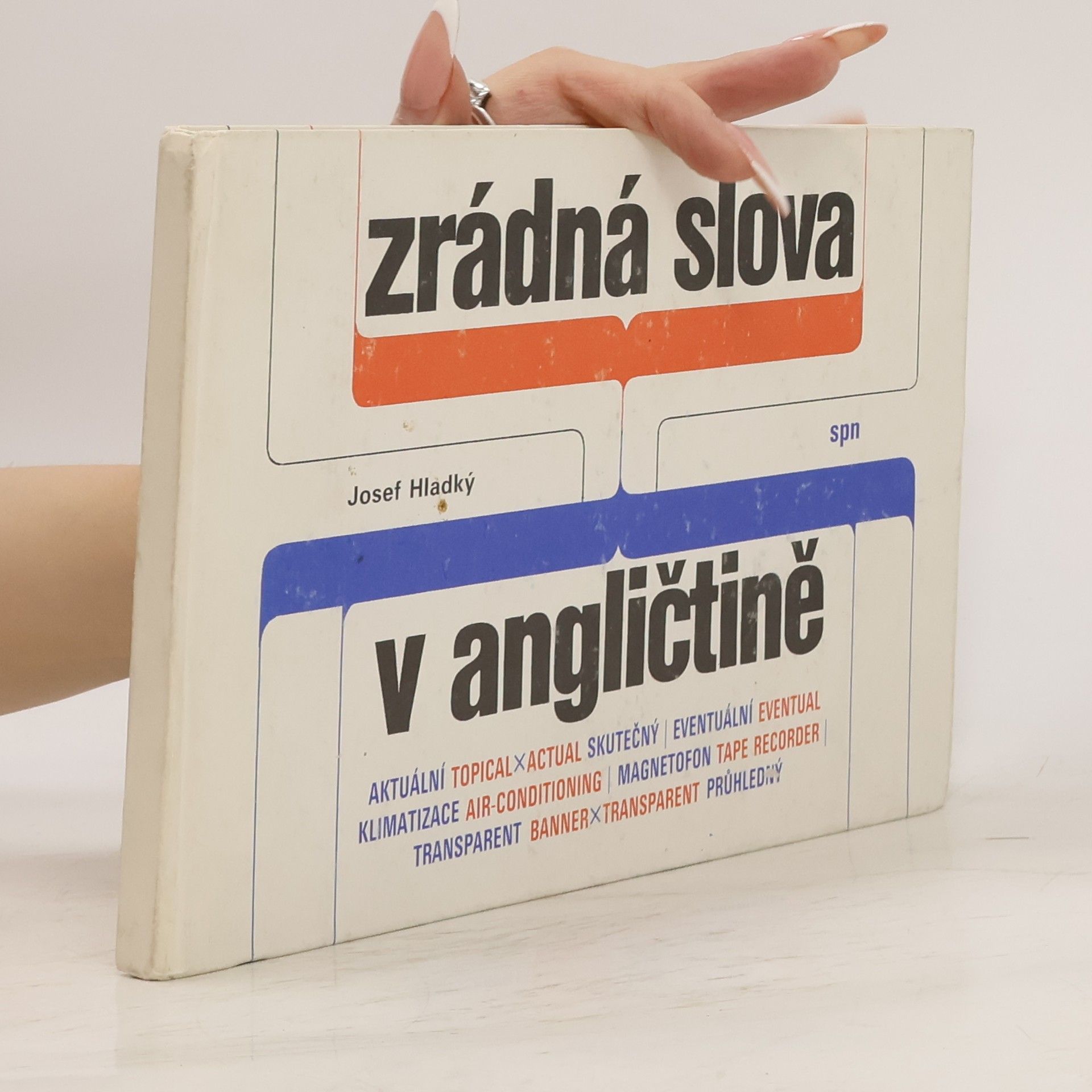 Josef Hladký Zrádná slova v angličtině