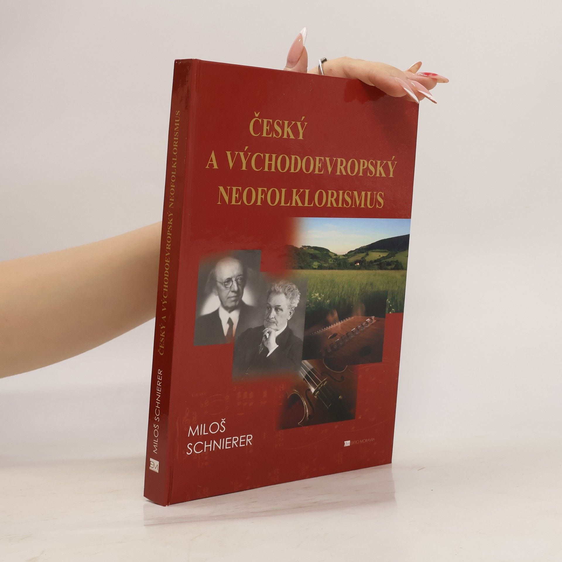 Miloš Schnierer Český a východoevropský neofolklorismus