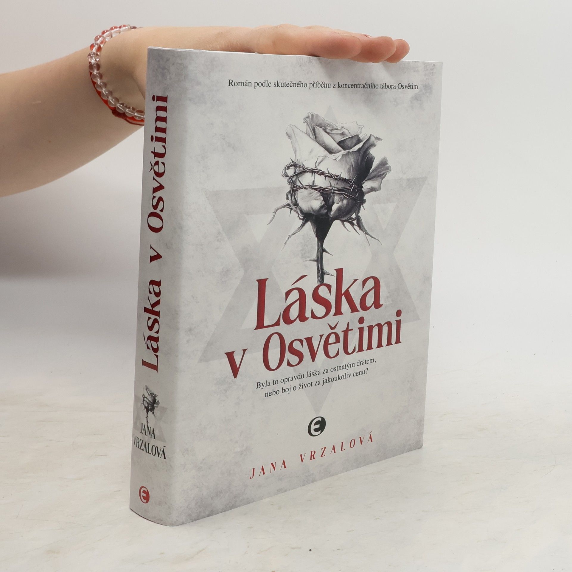 Jana Vrzalová Láska v Osvětimi