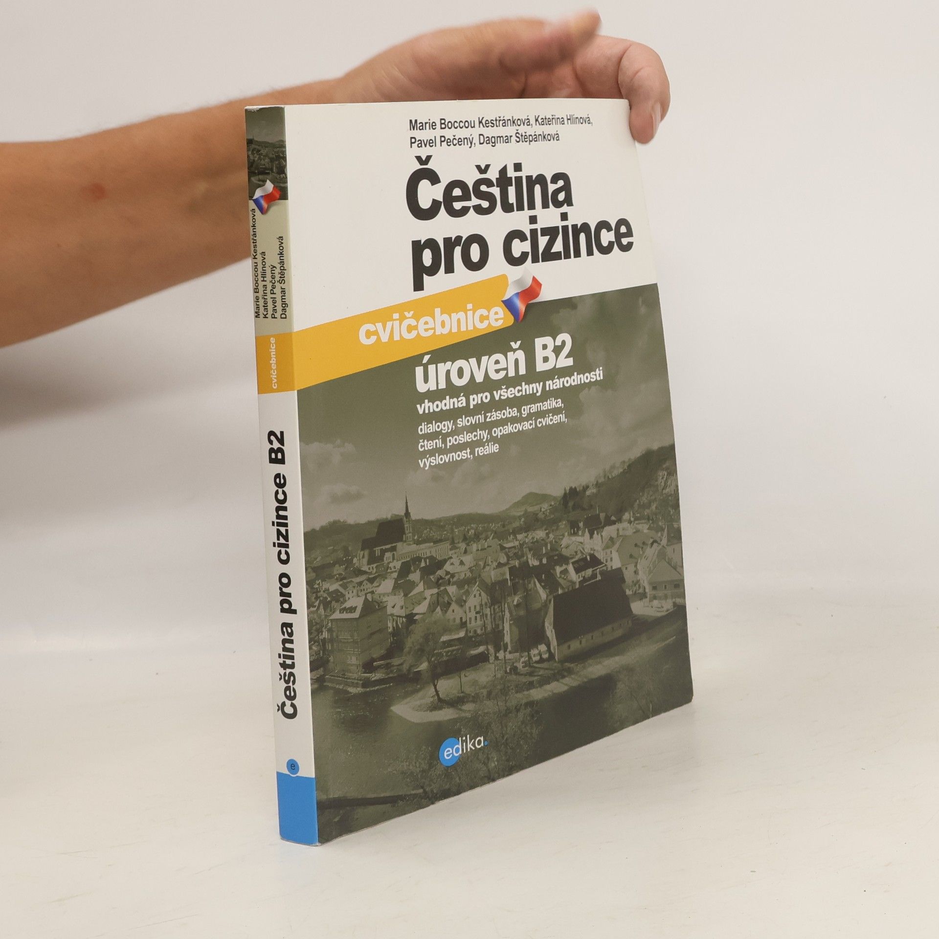 Marie Kestřánková Čeština pro cizince. Cvičebnice. Úroveň B2