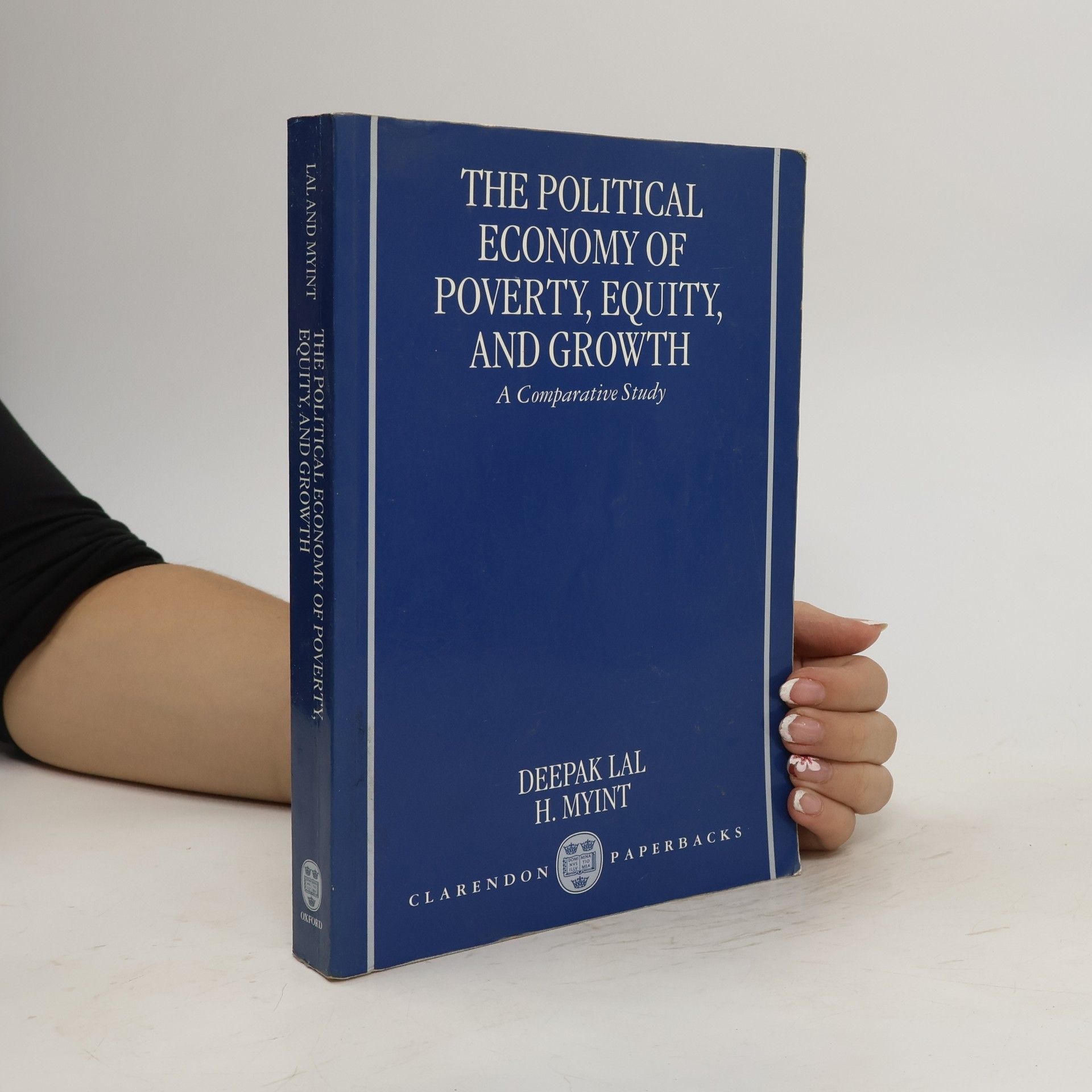 Lal Deepak The Political Economy of Poverty, Equity and Growth