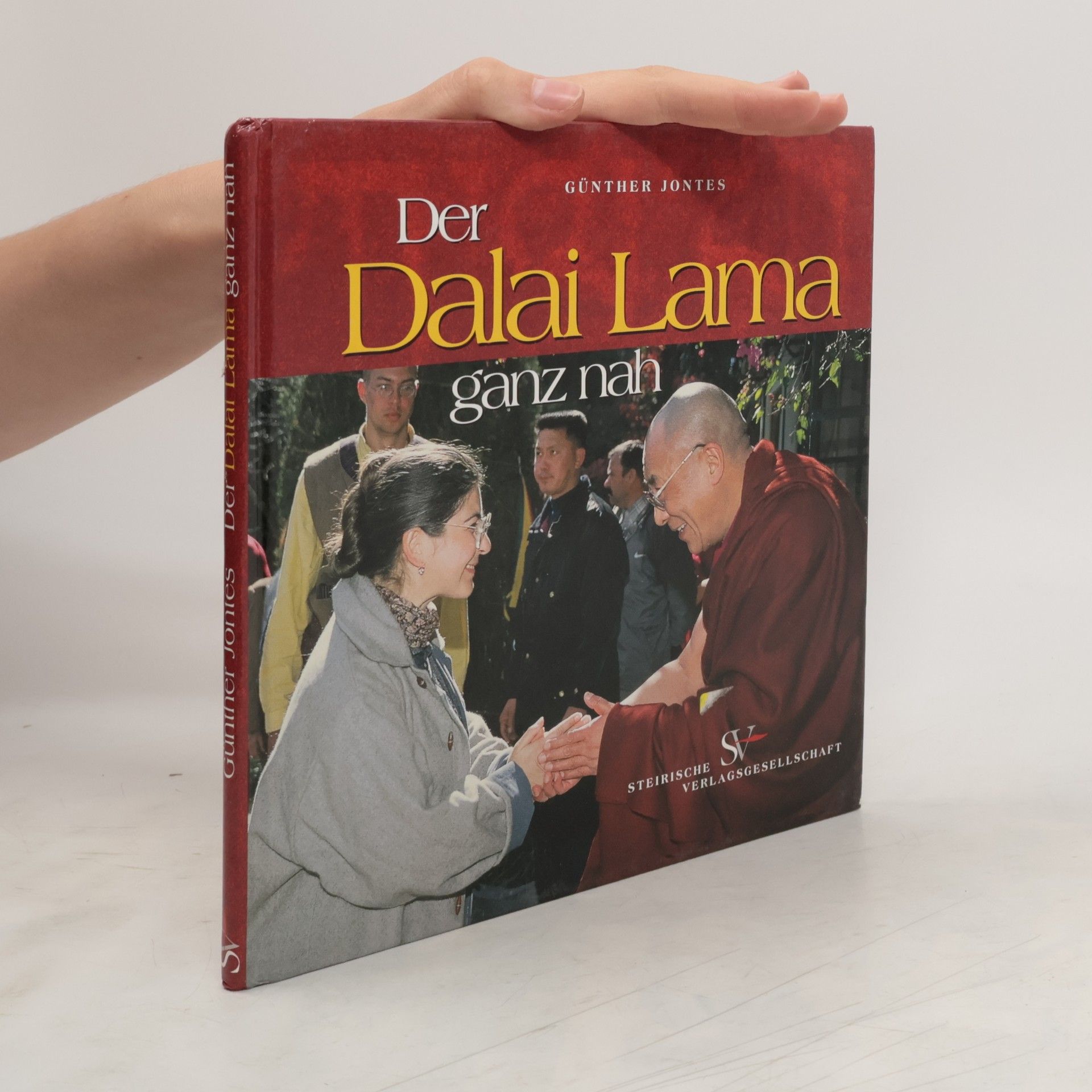 Günther Jontes Der Dalai Lama ganz nah