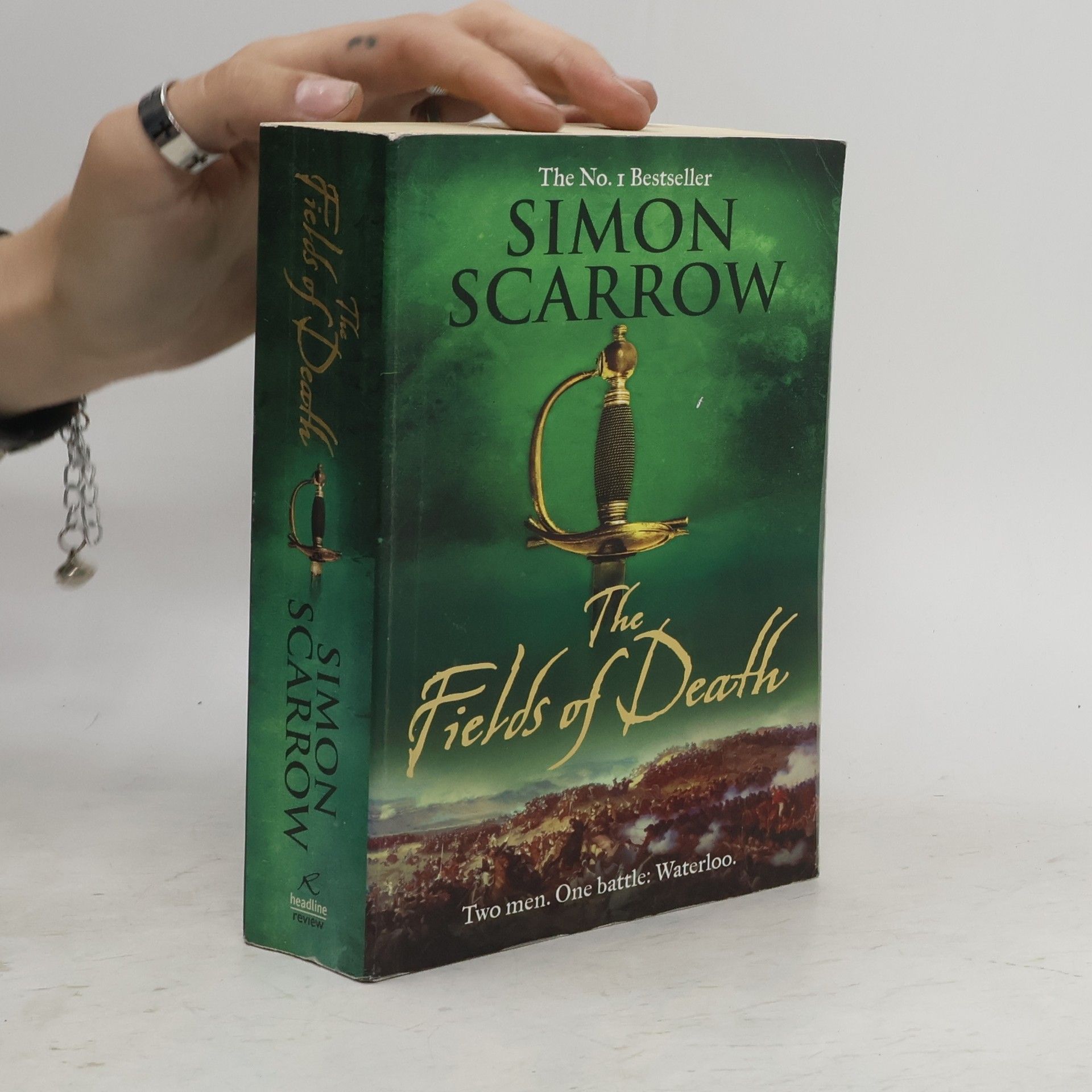 Simon Scarrow The Fields Of Death. The Wellington and Napoleon quartet: 1809-1815