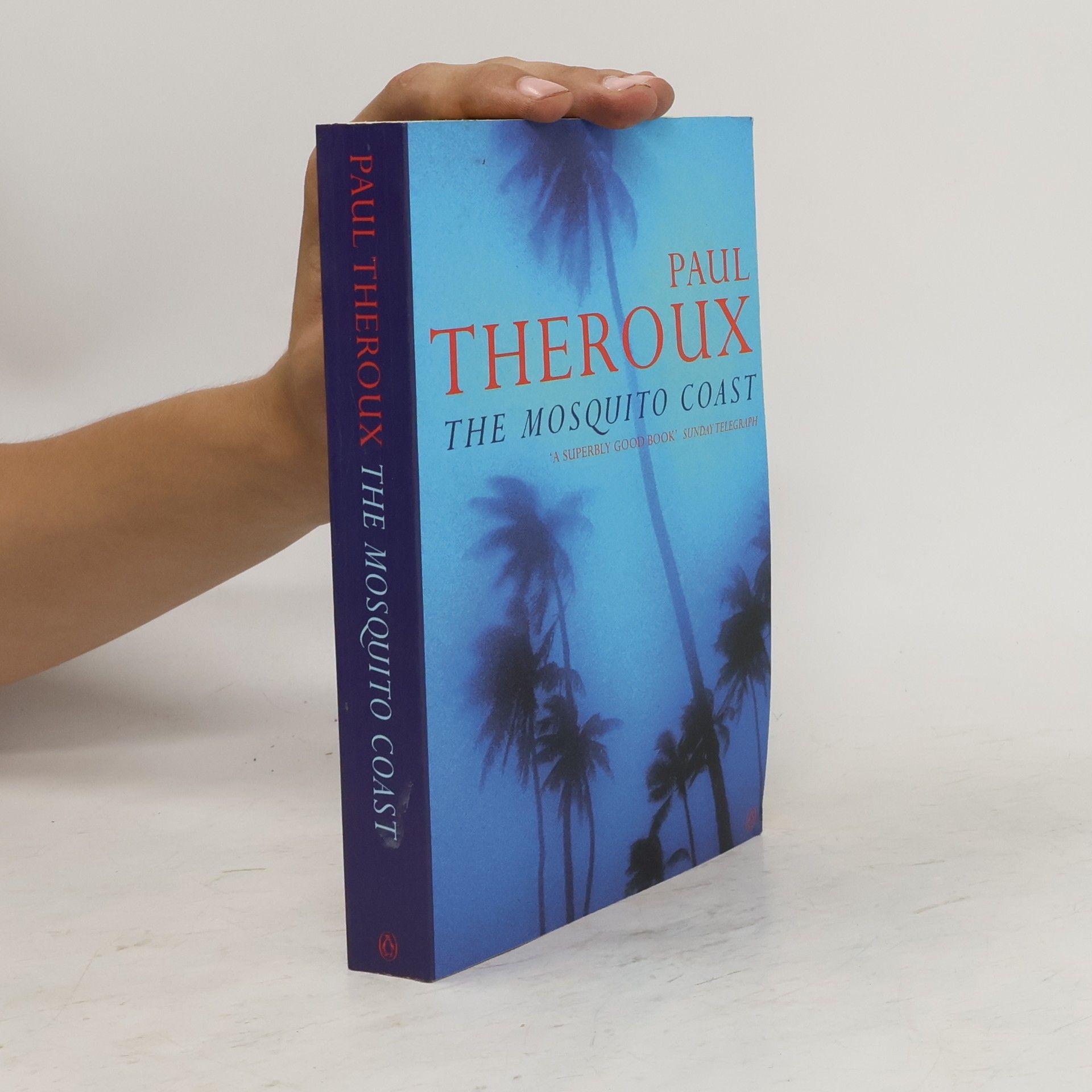 Paul Theroux The Mosquito Coast