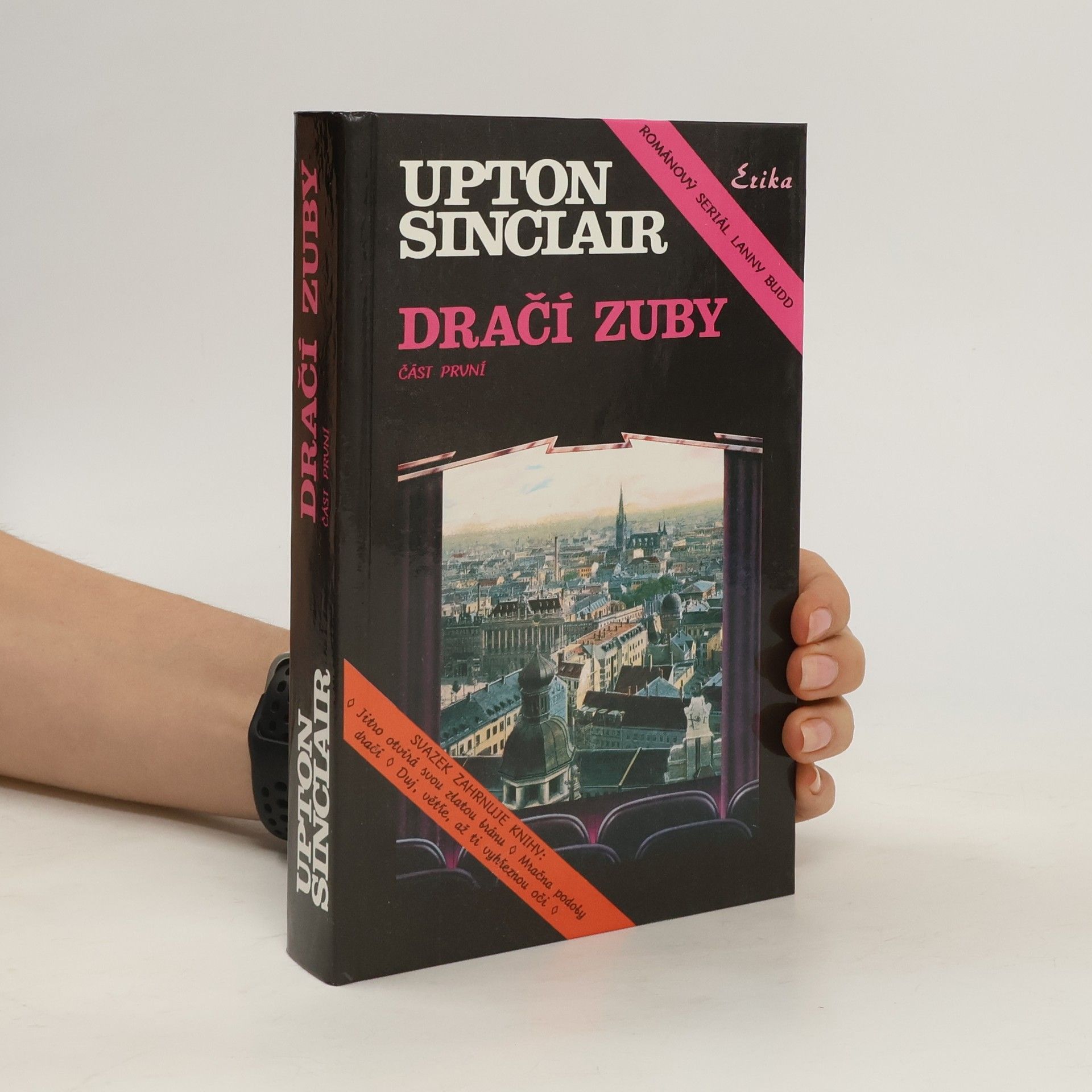 Upton Sinclair Dračí zuby : [románový seriál Lanny Budd]. Část 1