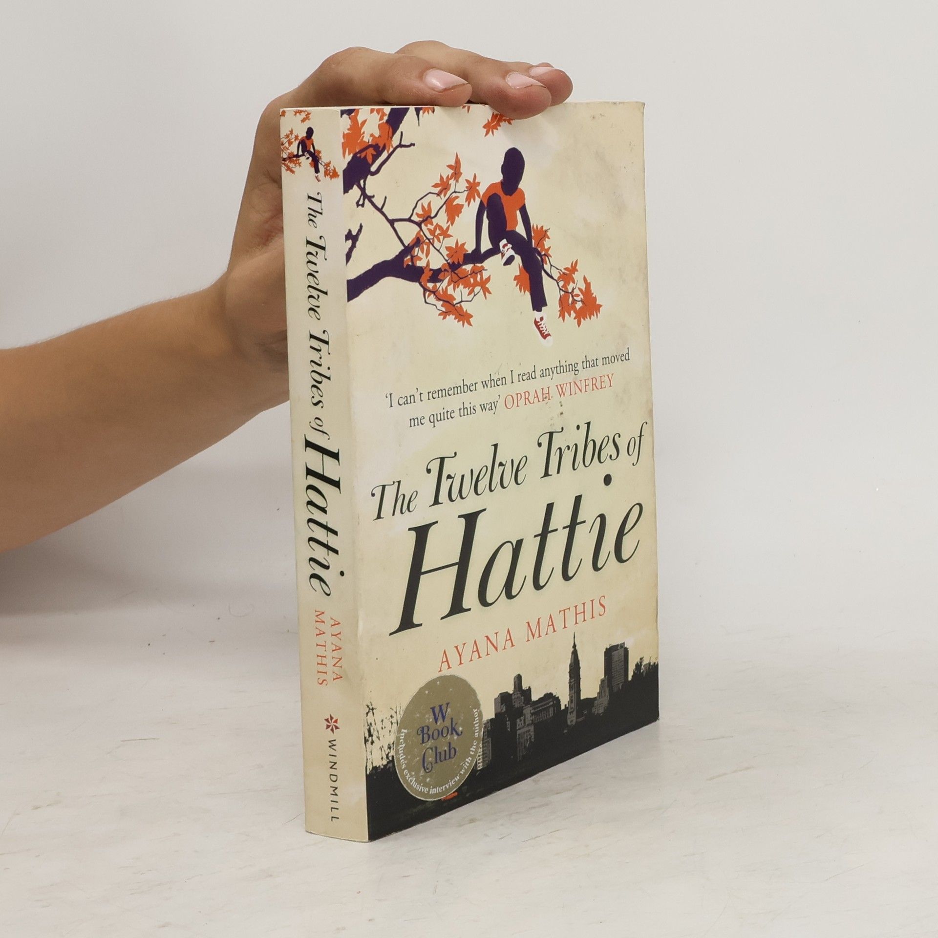 Ayana Mathis The Twelve Tribes of Hattie. Zwölf Leben, englische Ausgabe