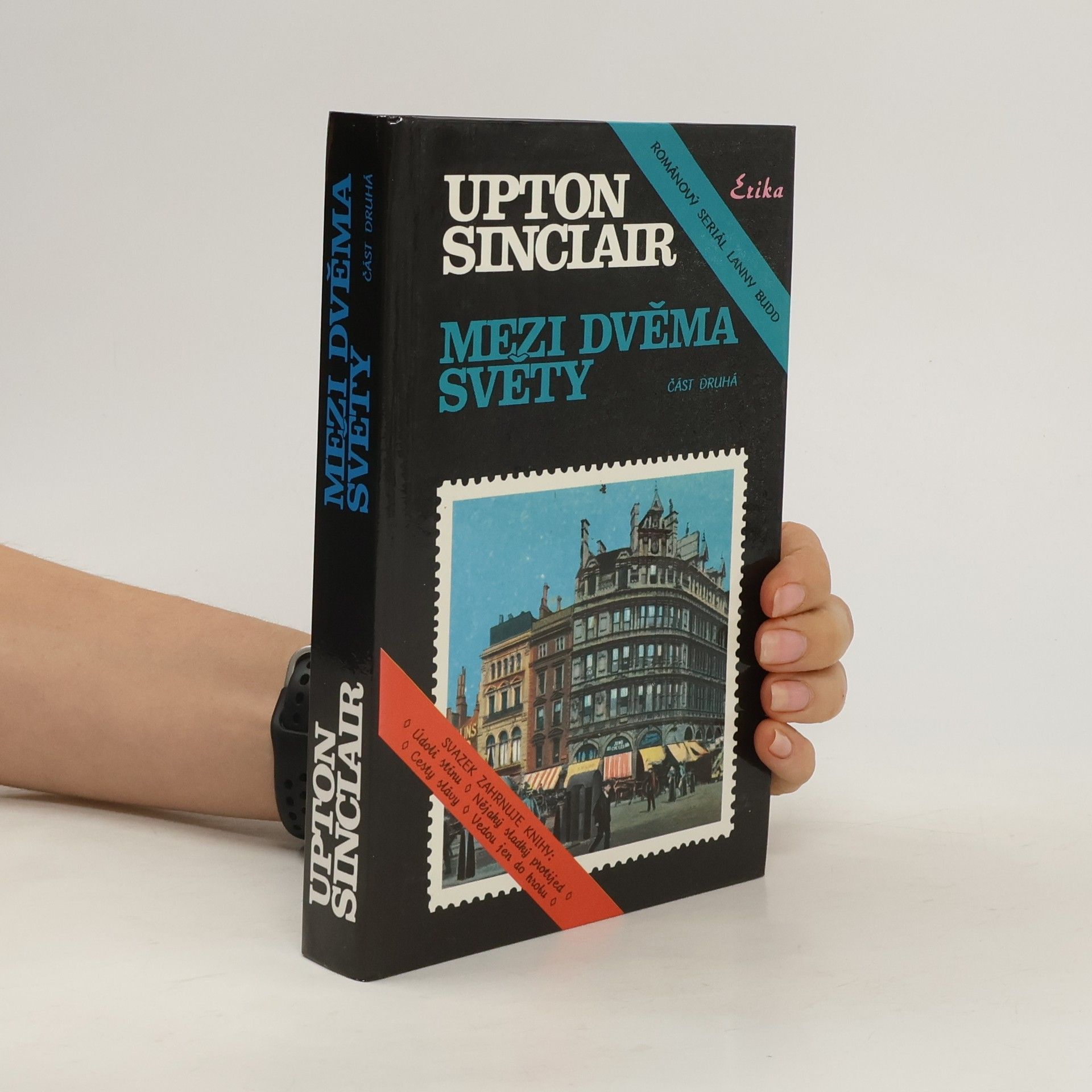 Upton Sinclair Mezi dvěma světy. Část 2.
