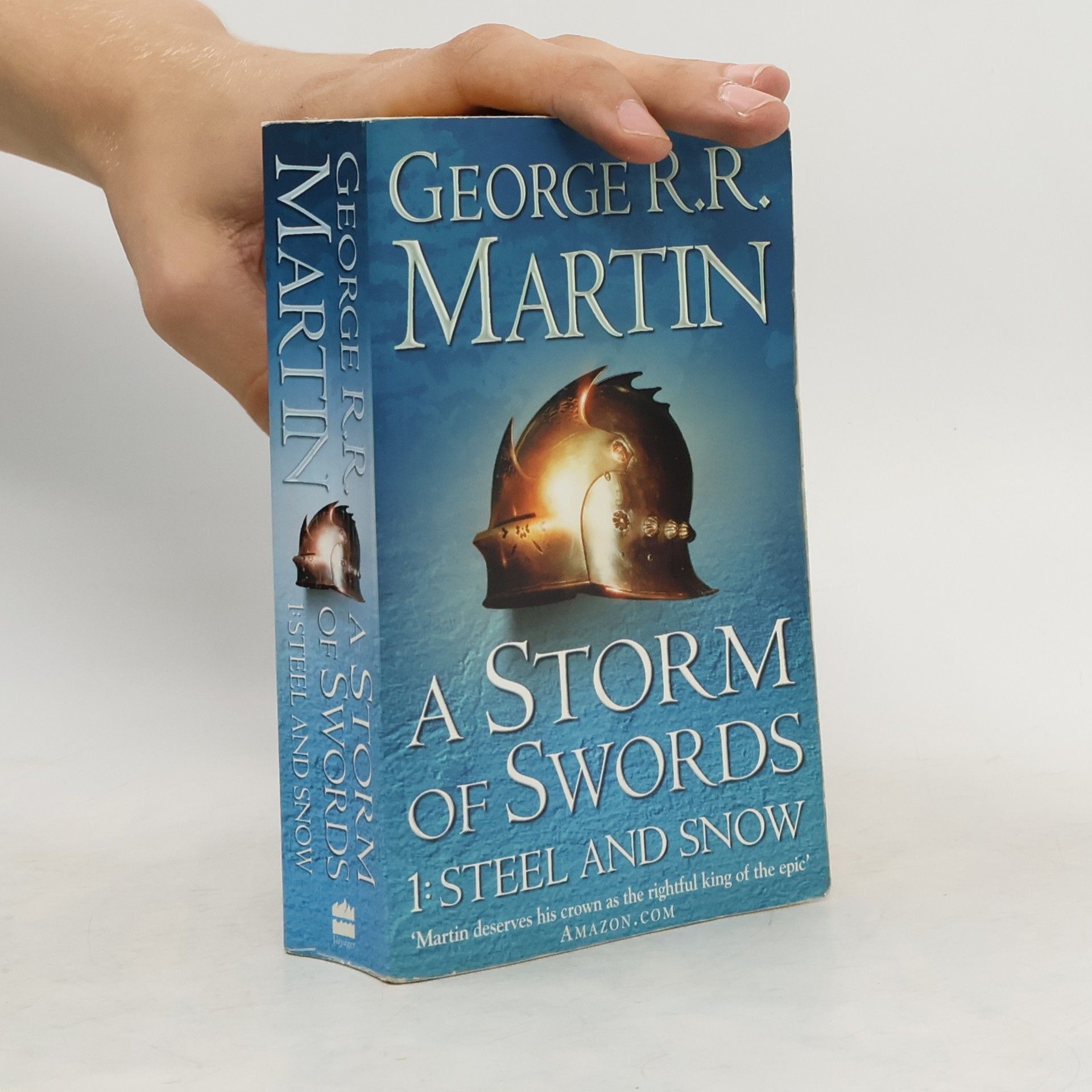 George R. R. Martin A storm of swords : book three of A song of ice and fire. Part one, Steel and snow